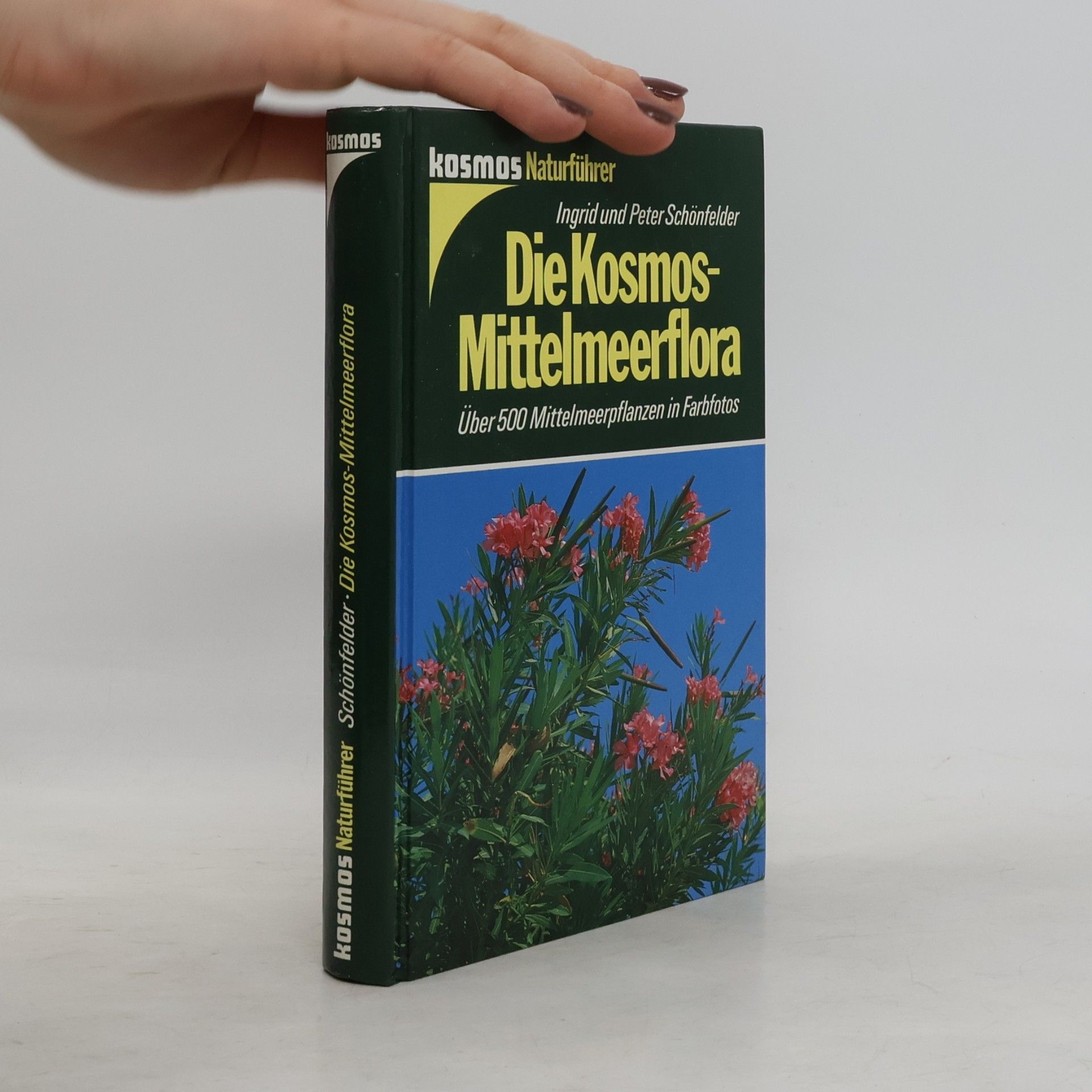 Peter Schönfelder Die Kosmos-Mittelmeerflora