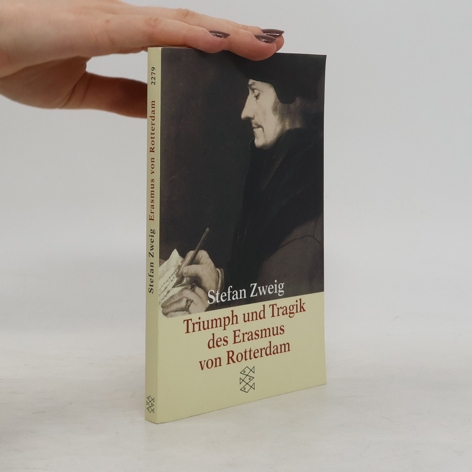 Stefan Zweig Triumph und Tragik des Erasmus von Rotterdam