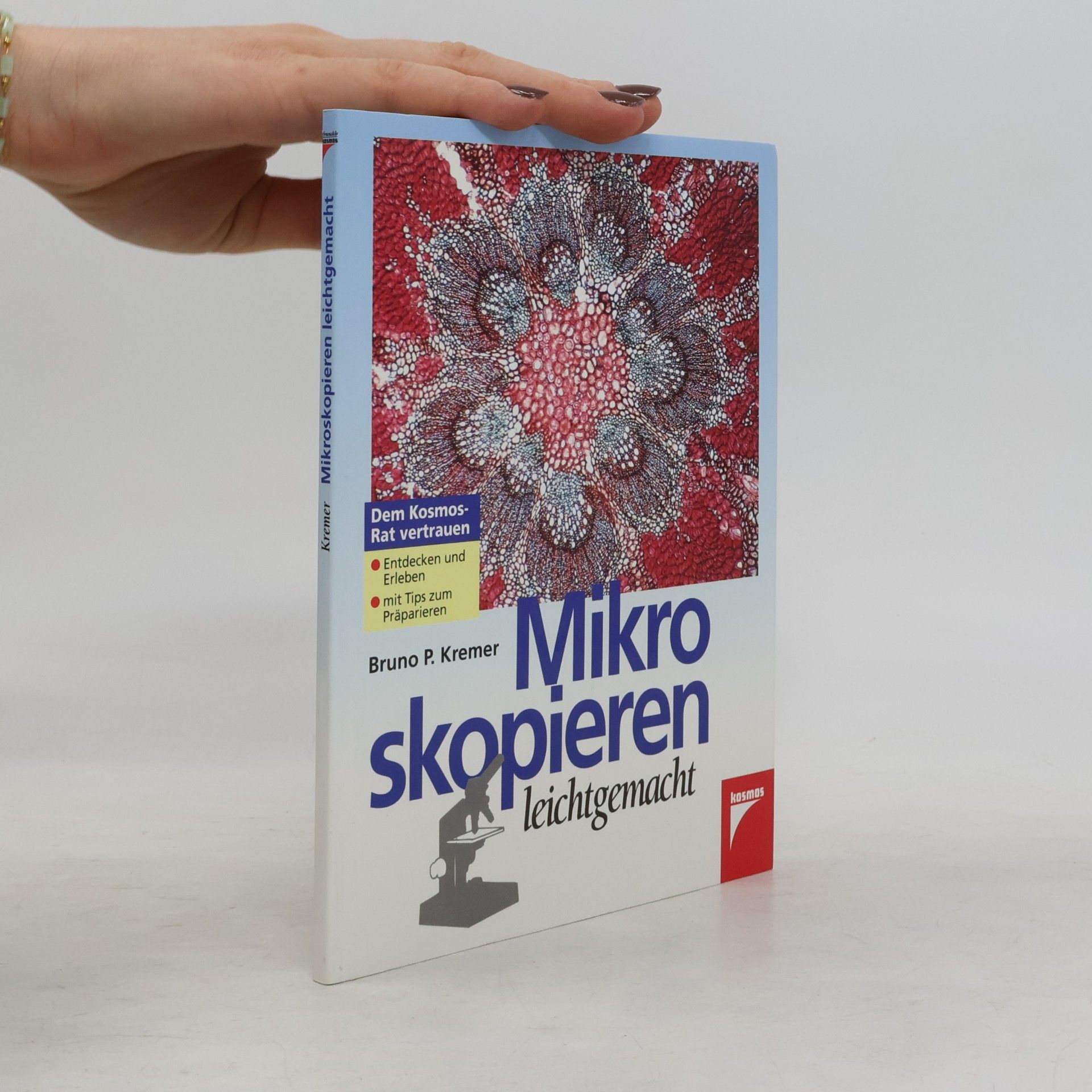 Bruno P. Kremer Mikroskopieren leichtgemacht