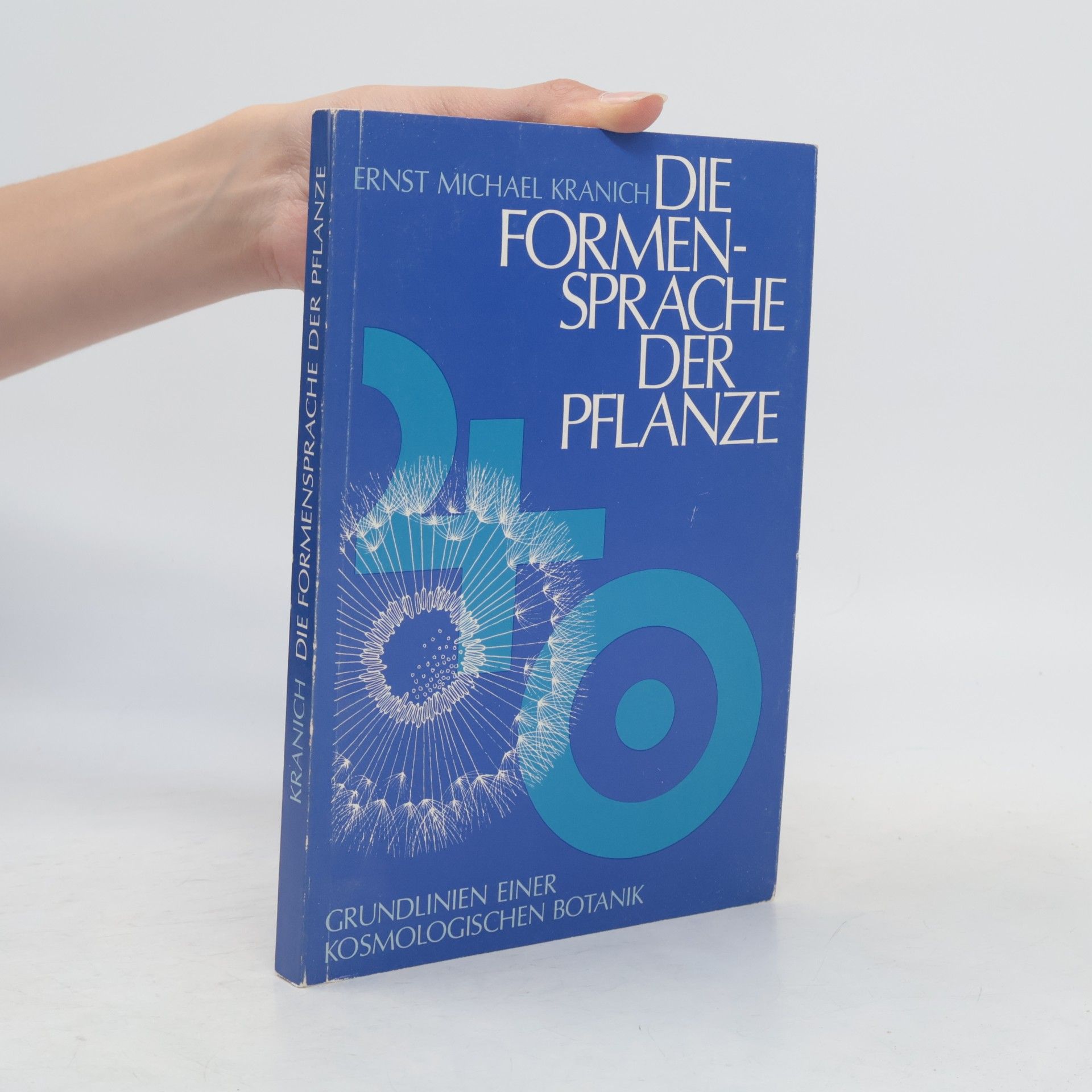 Ernst Michael Kranich Die Formensprache der Pflanze