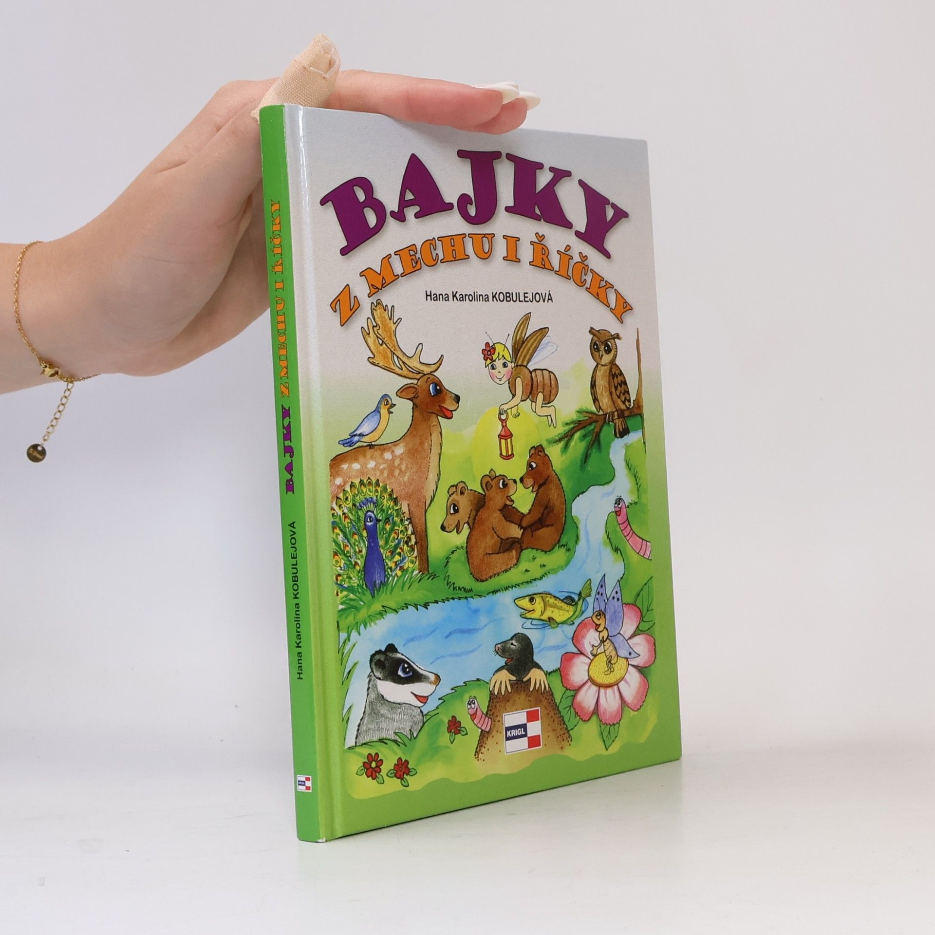 Hana Karolina Kobulejová Bajky z mechu i říčky