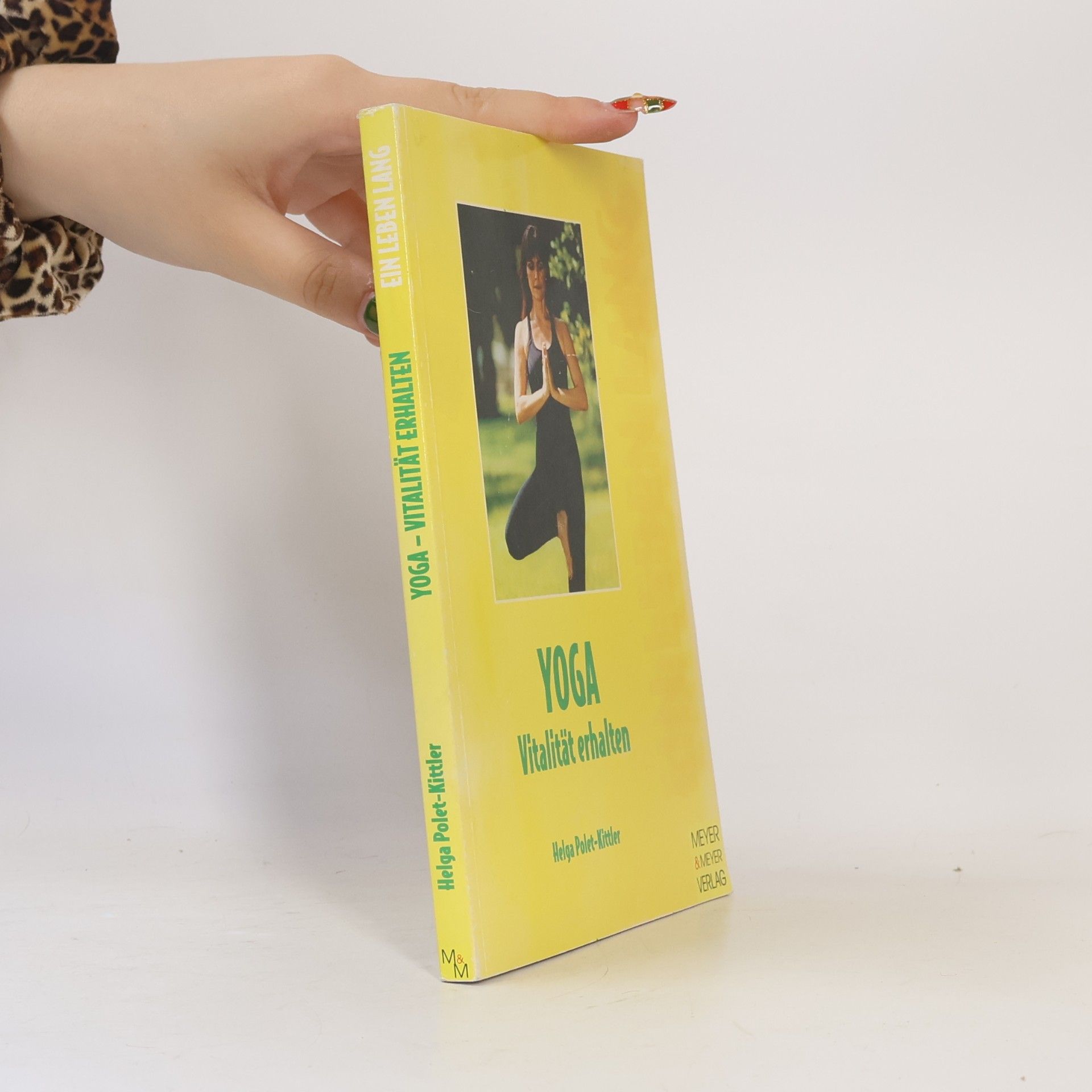 Helga Polet Kittler Yoga - Vitalität erhalten