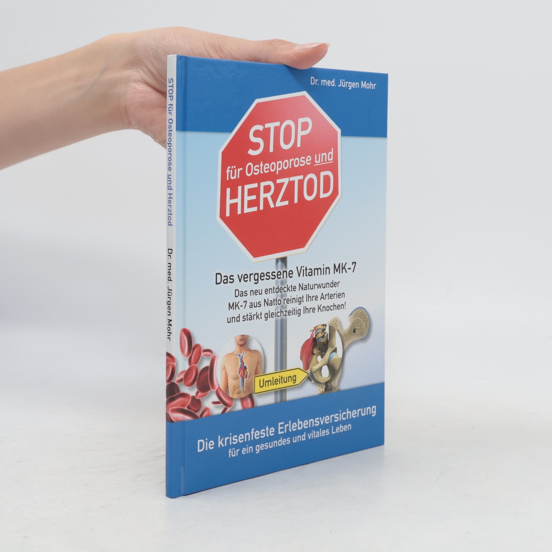 Jürgen Mohr Stop für Osteoporose und Herztod