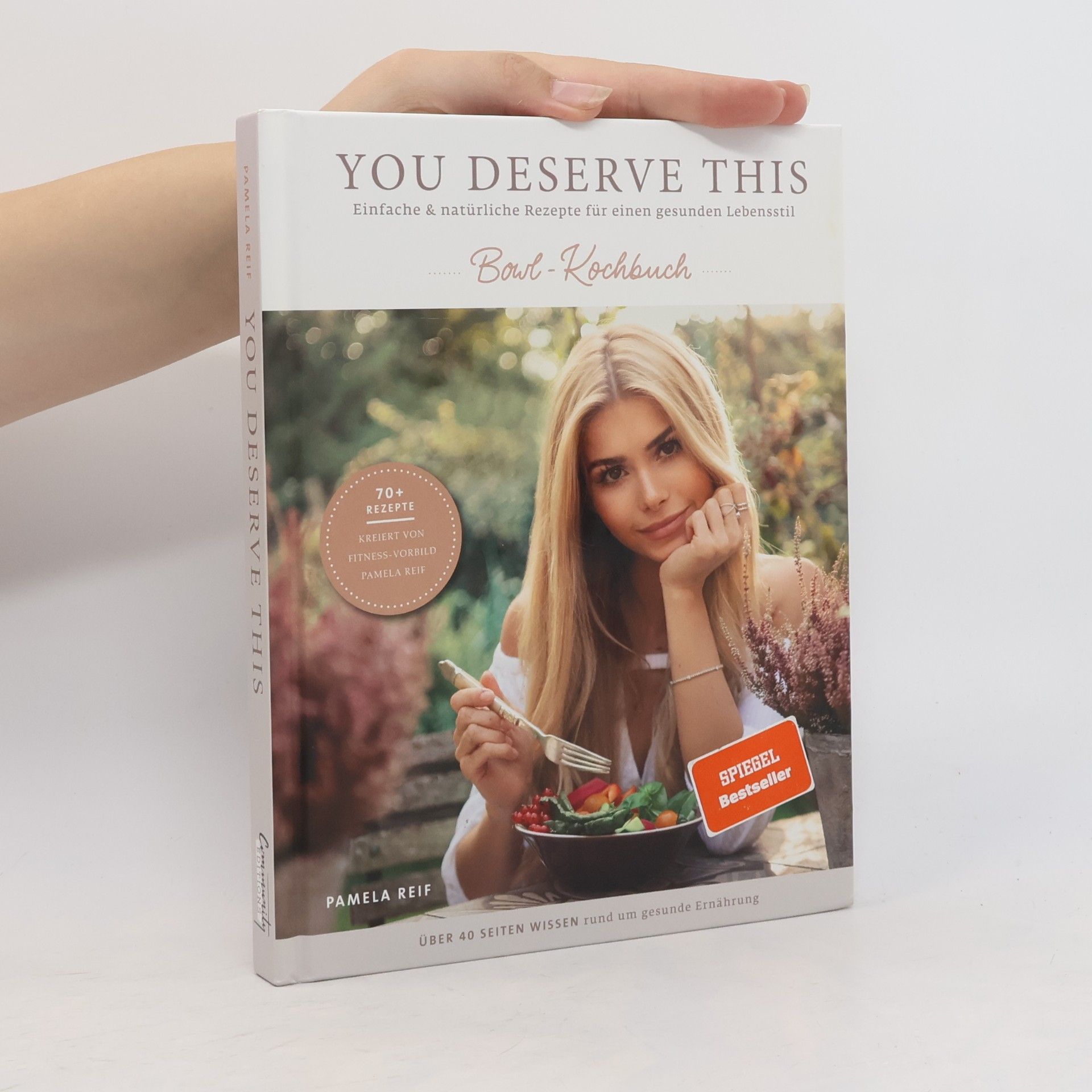 Pamela Reif You deserve this - Bowl-Kochbuch