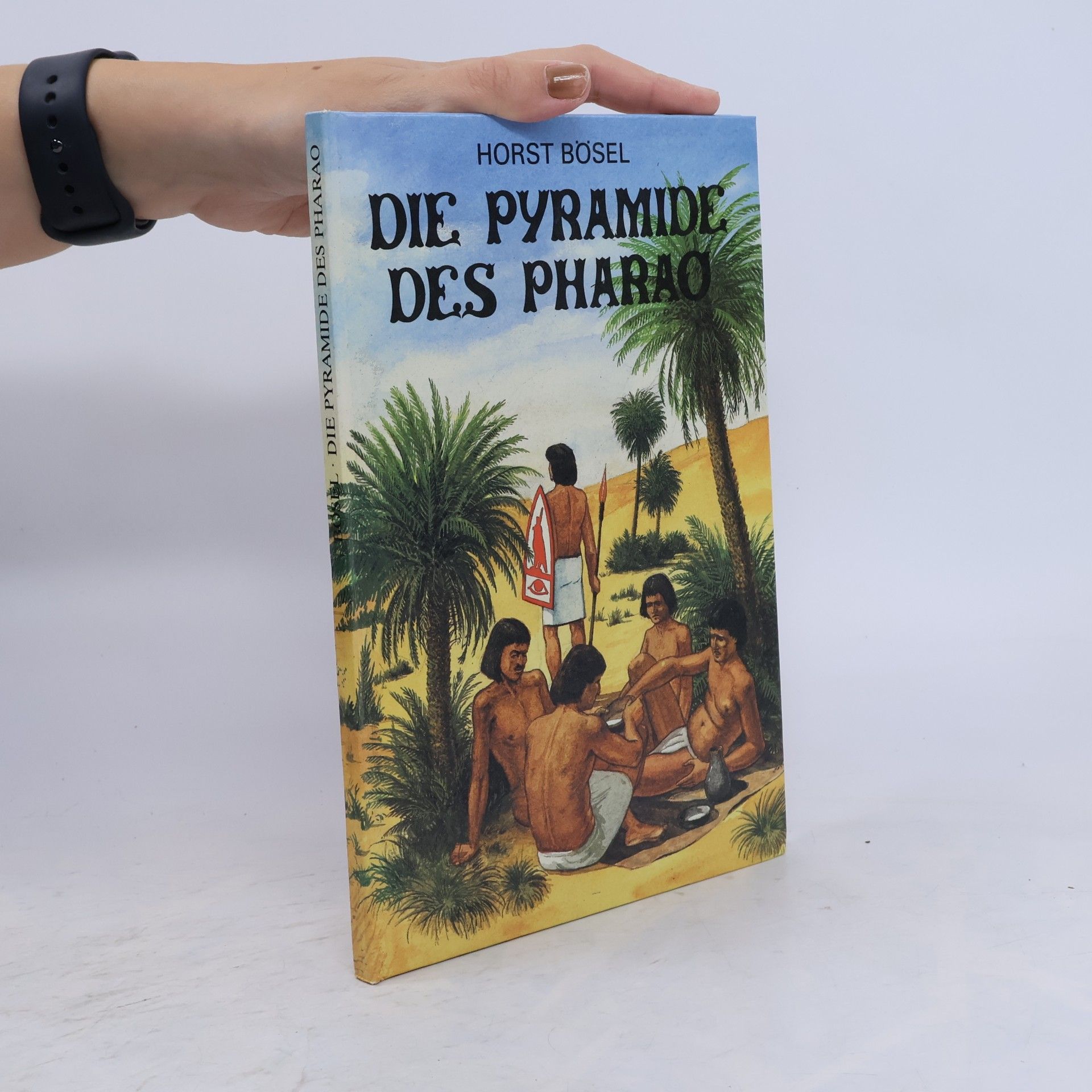 Horst Bösel Die Pyramide des Pharao