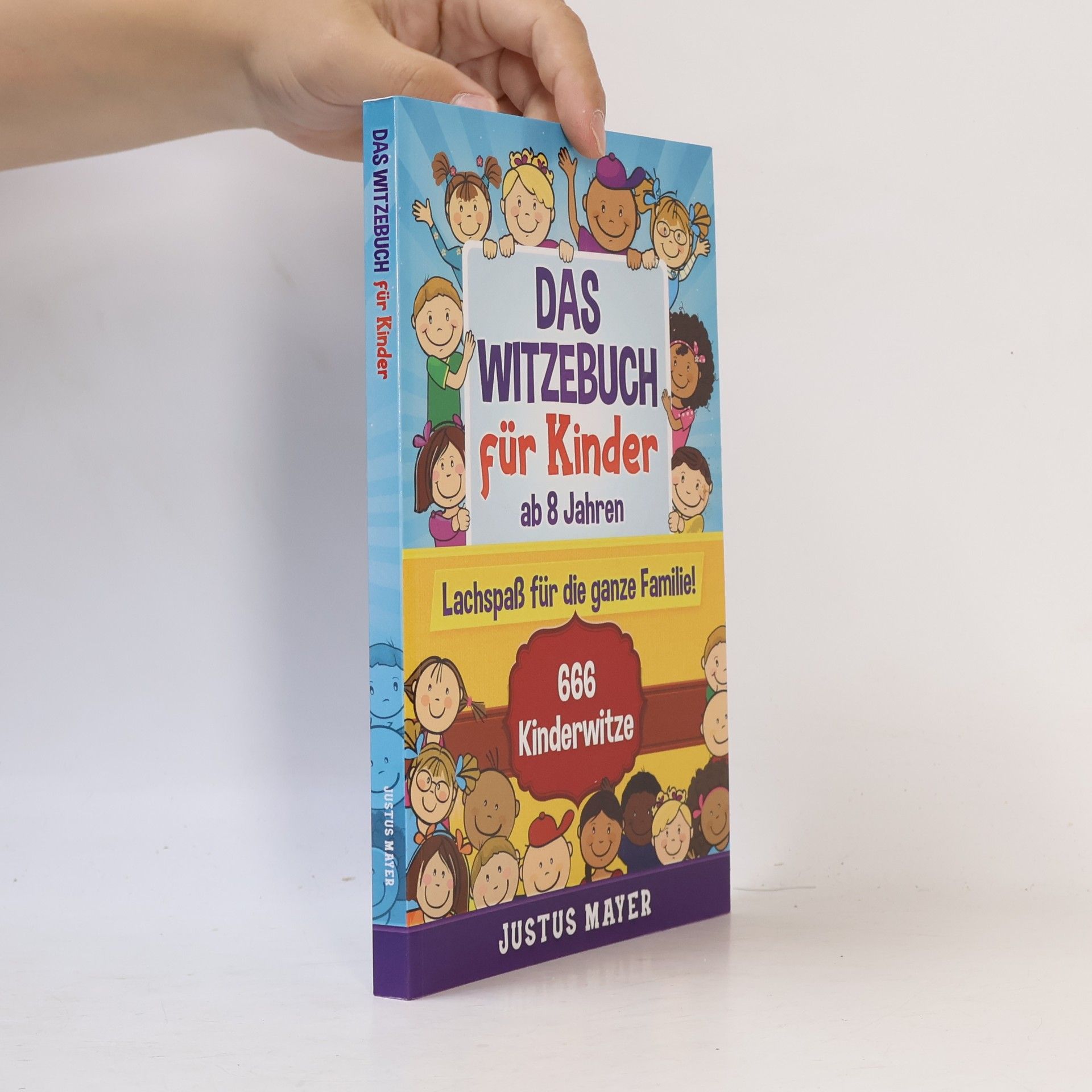 Justus Mayer Das Witzebuch für Kinder