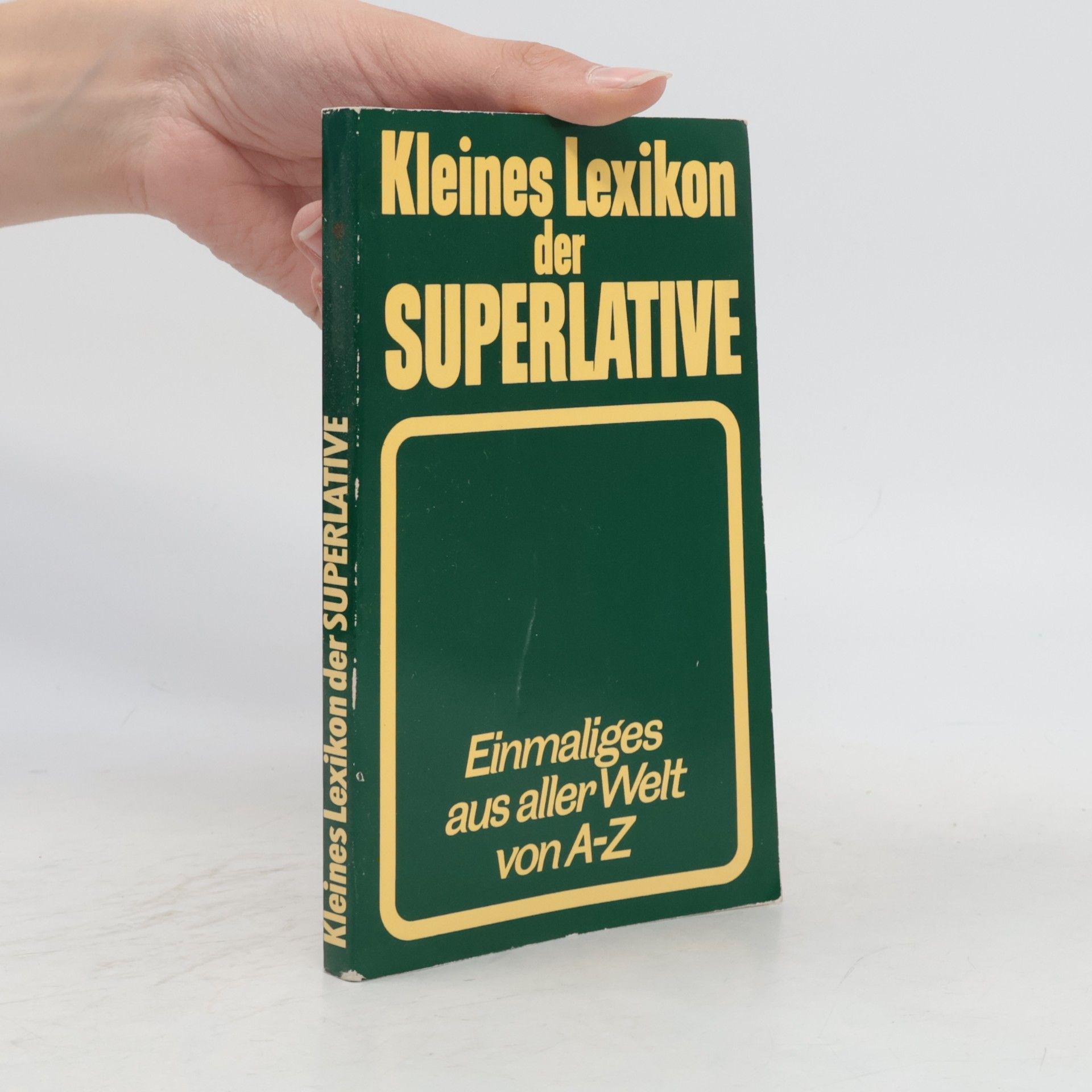 Werner Lenz Kleines Lexikon der Superlative