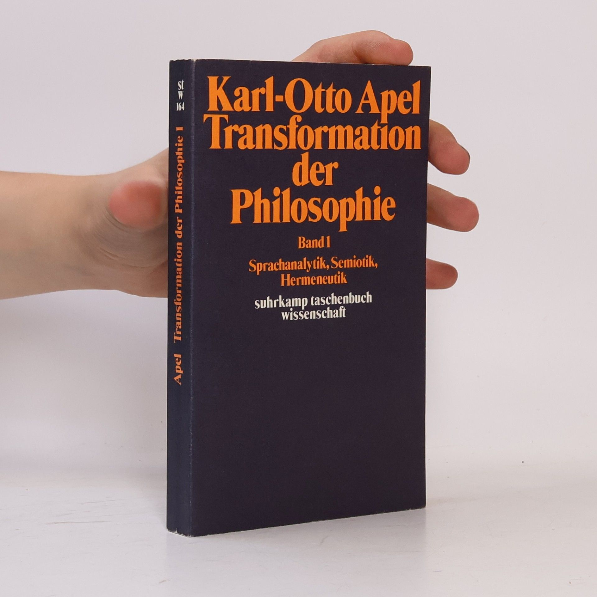 Karl Otto Apel Transformation der Philosophie. Bd.1