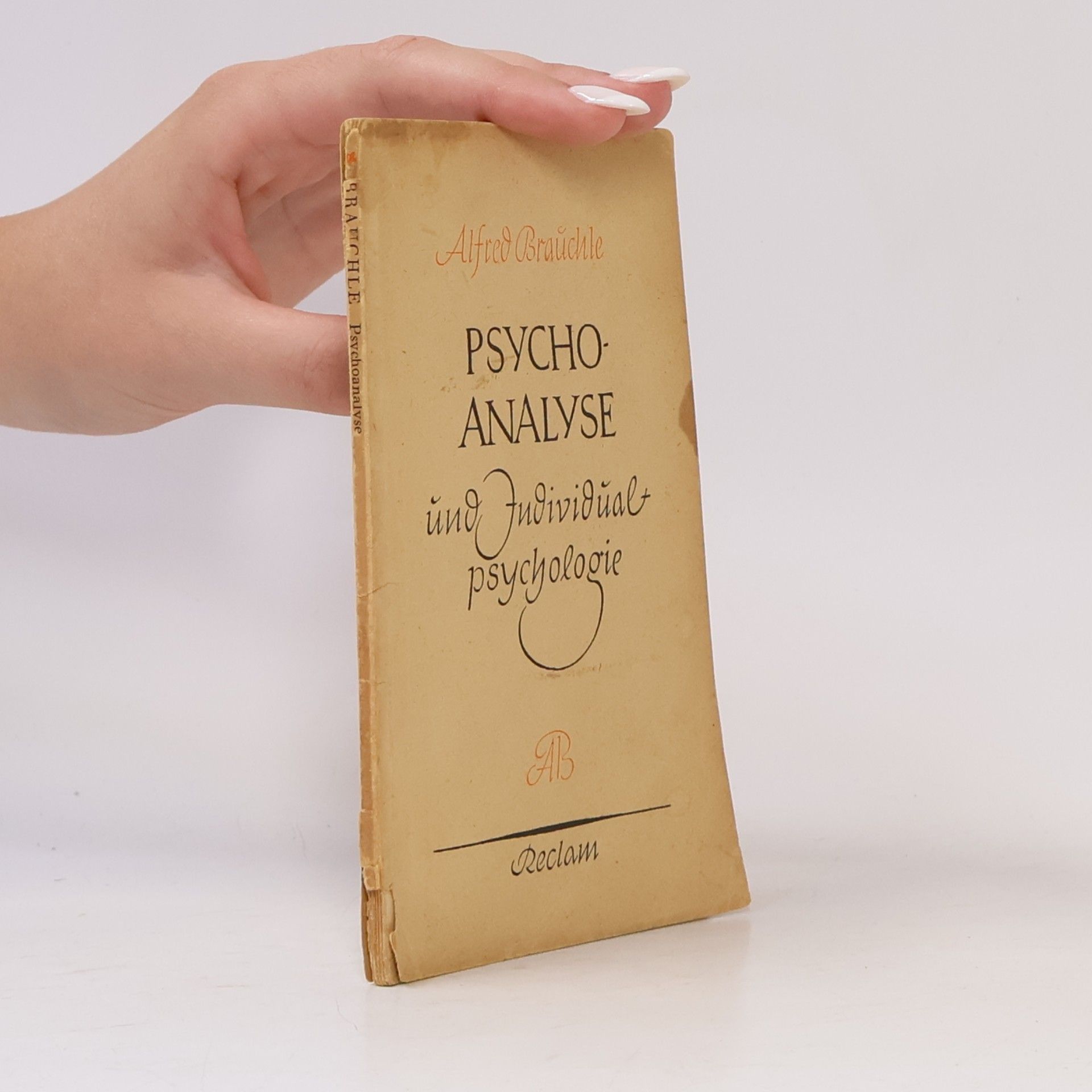 Alfred Brauchle Psychoanalyse und Individualpsychologie