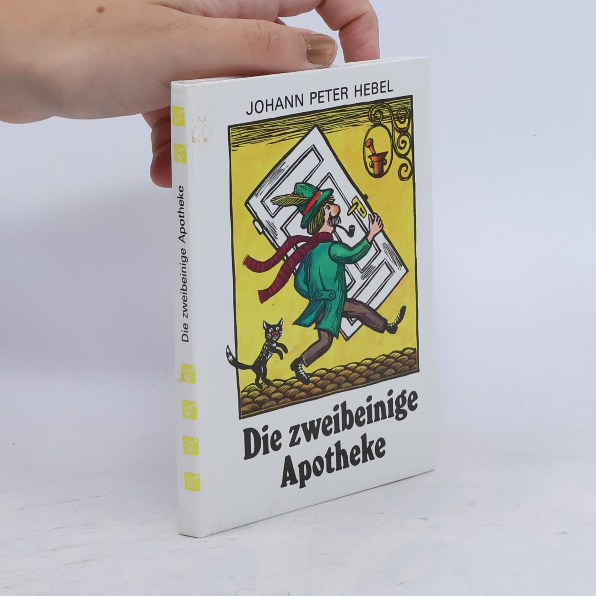 Johann Peter Hebel Die zweibeinige Apotheke