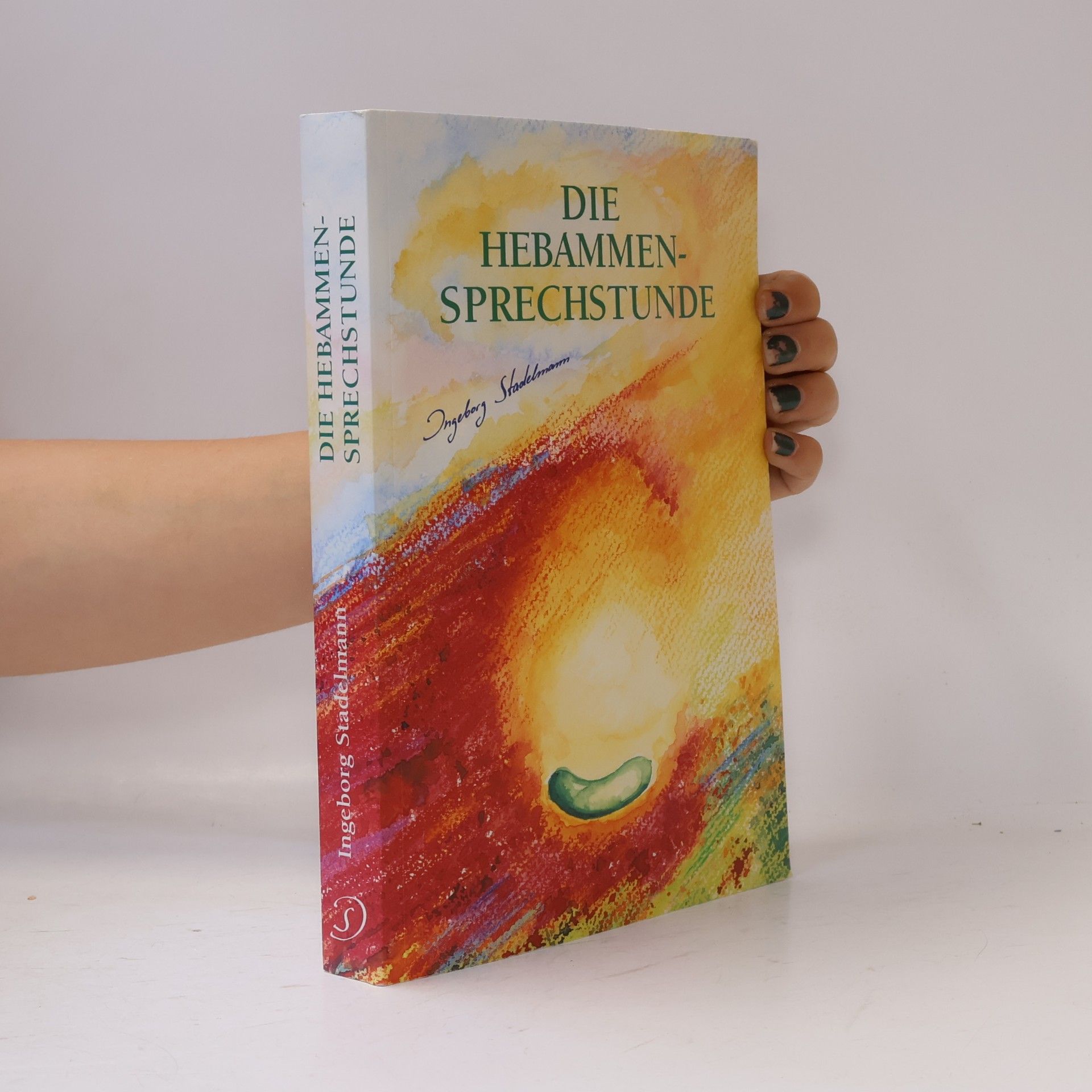 Ingeborg Stadelmann Die Hebammen - Sprechstunde