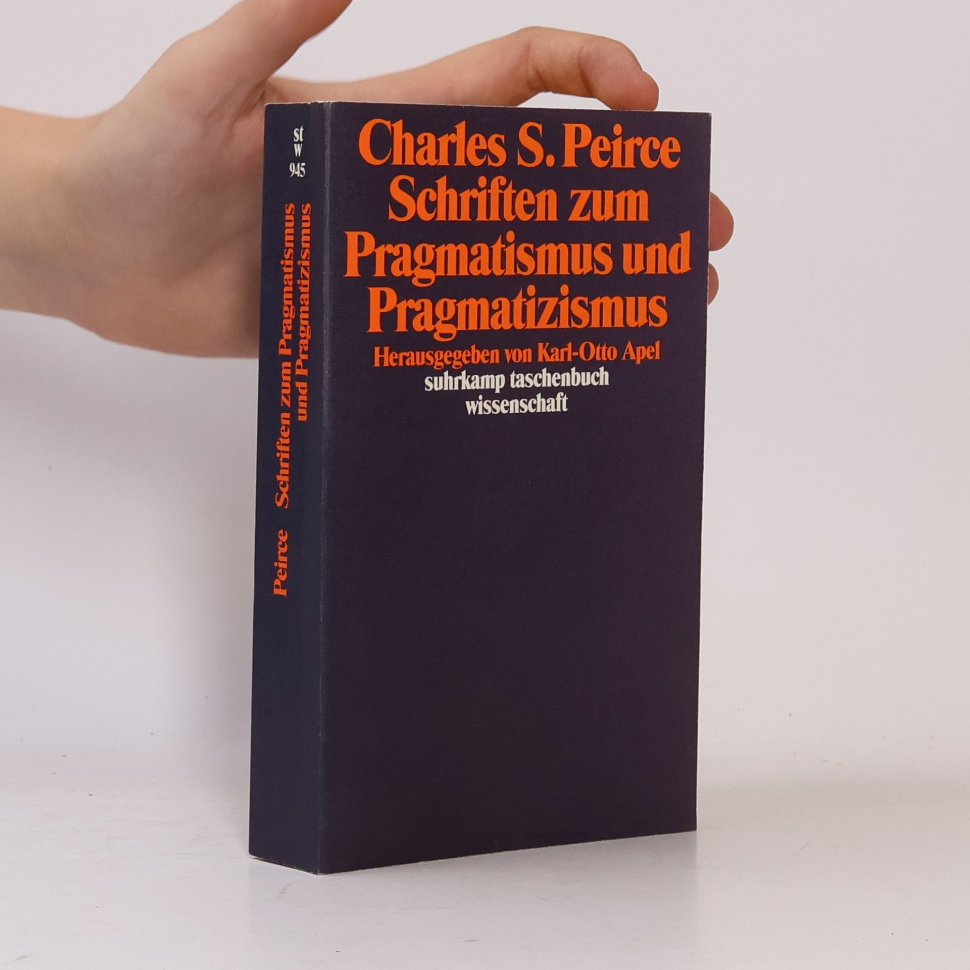 Schriften zum Pragmatismus und Pragmatizismus