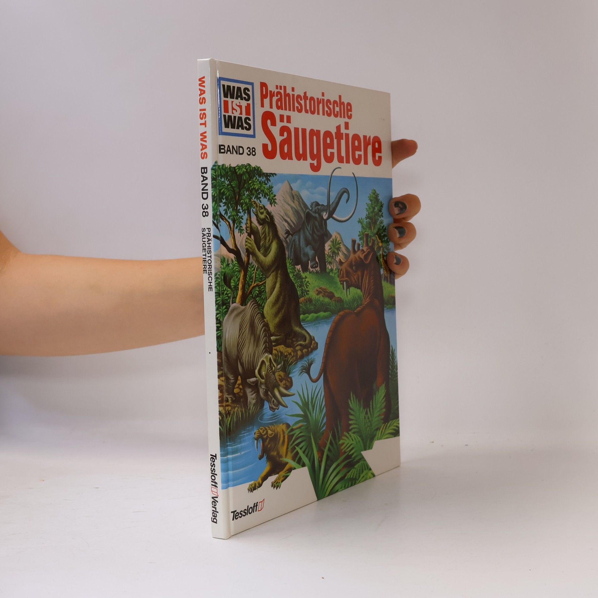 Was ist was? 38: Prähistorische Säugetiere