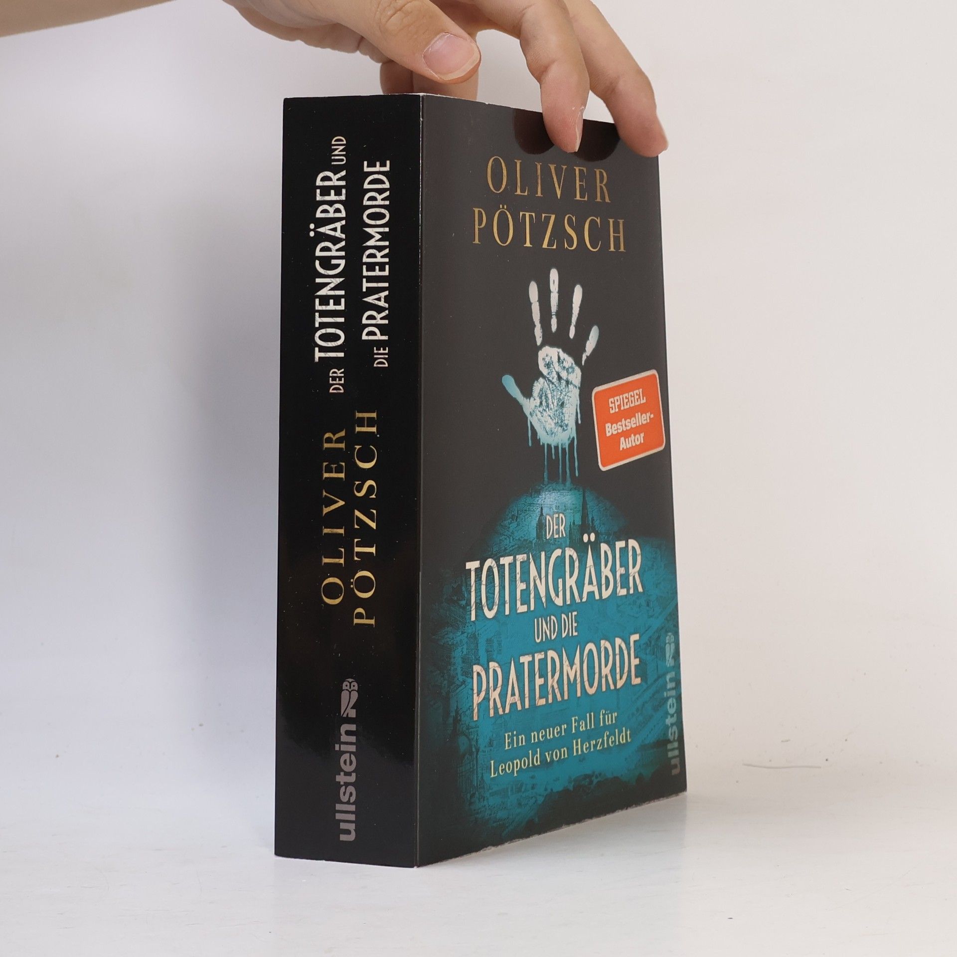 Oliver Pötzsch Der Totengräber und die Pratermorde