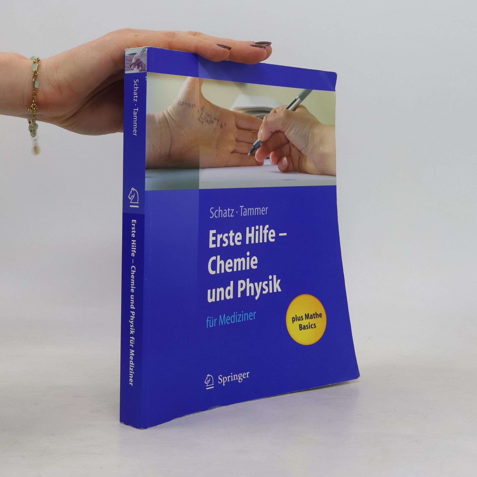 Jürgen Schatz Springer-Lehrbuch: Erste Hilfe - Chemie und Physik für Mediziner