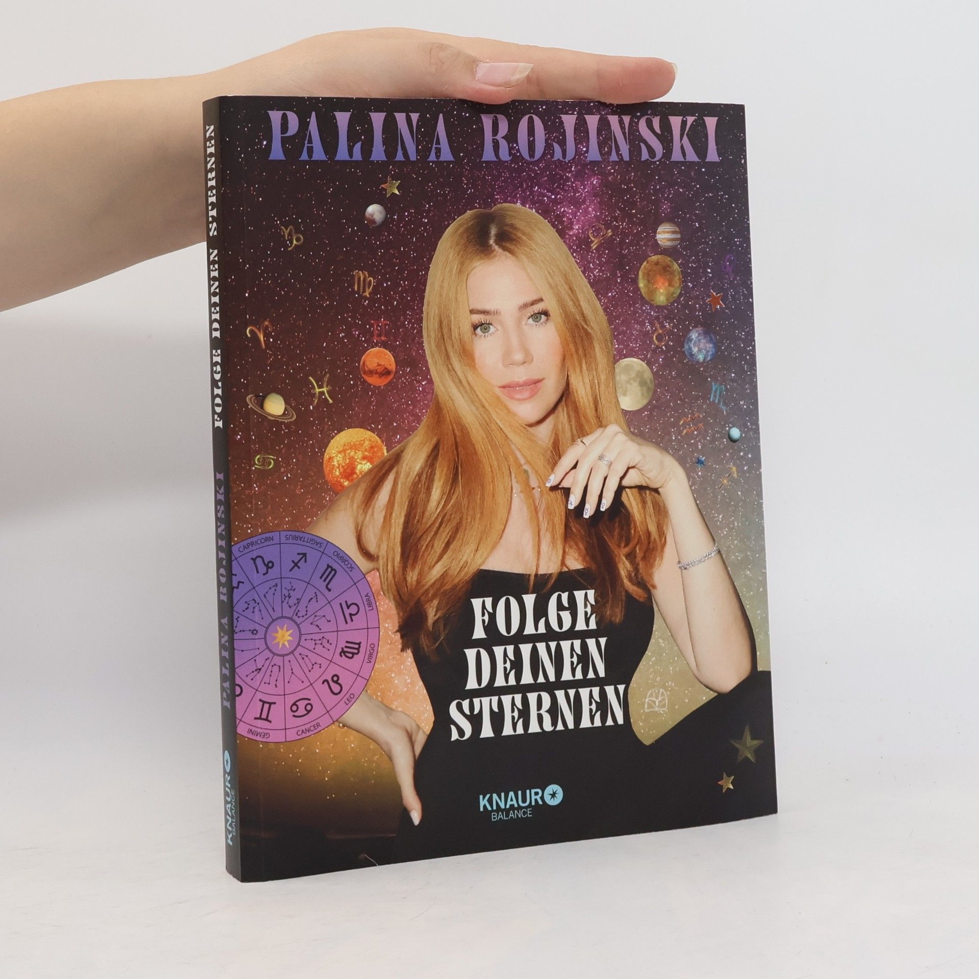 Palina Rojinski Folge deinen Sternen. Dein persönlicher Astro-Guide, um dein volles Potenzial zu leben