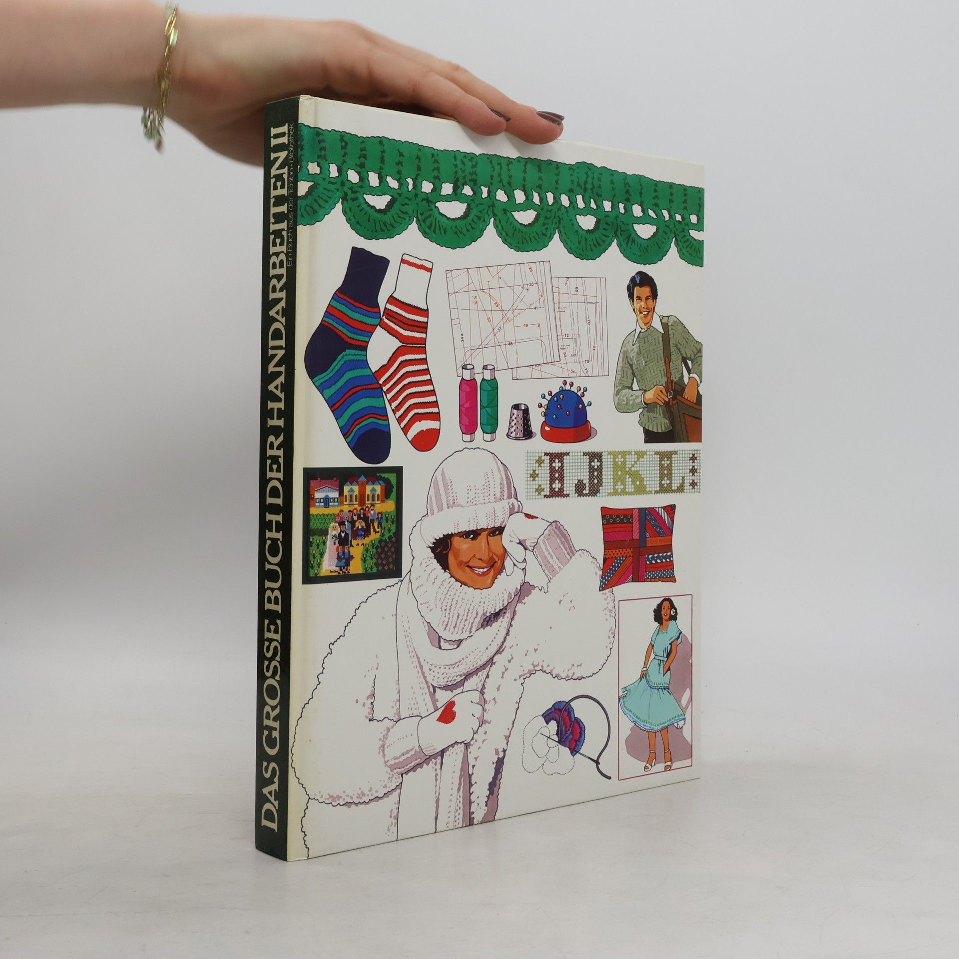 Various authors Das grosse Buch der Handarbeiten II.