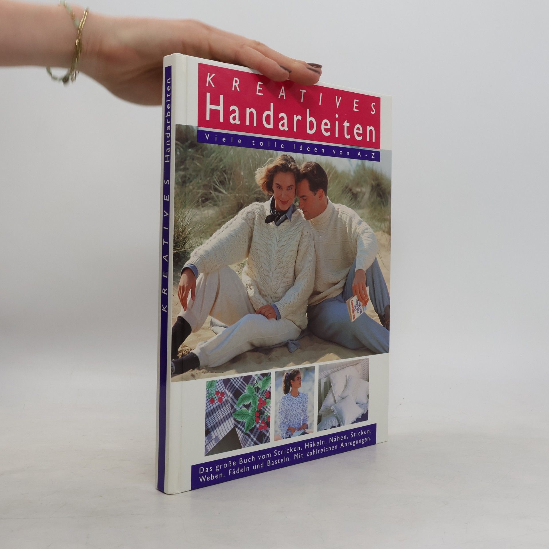 Autorenkollektiv Kreatives Handarbeiten