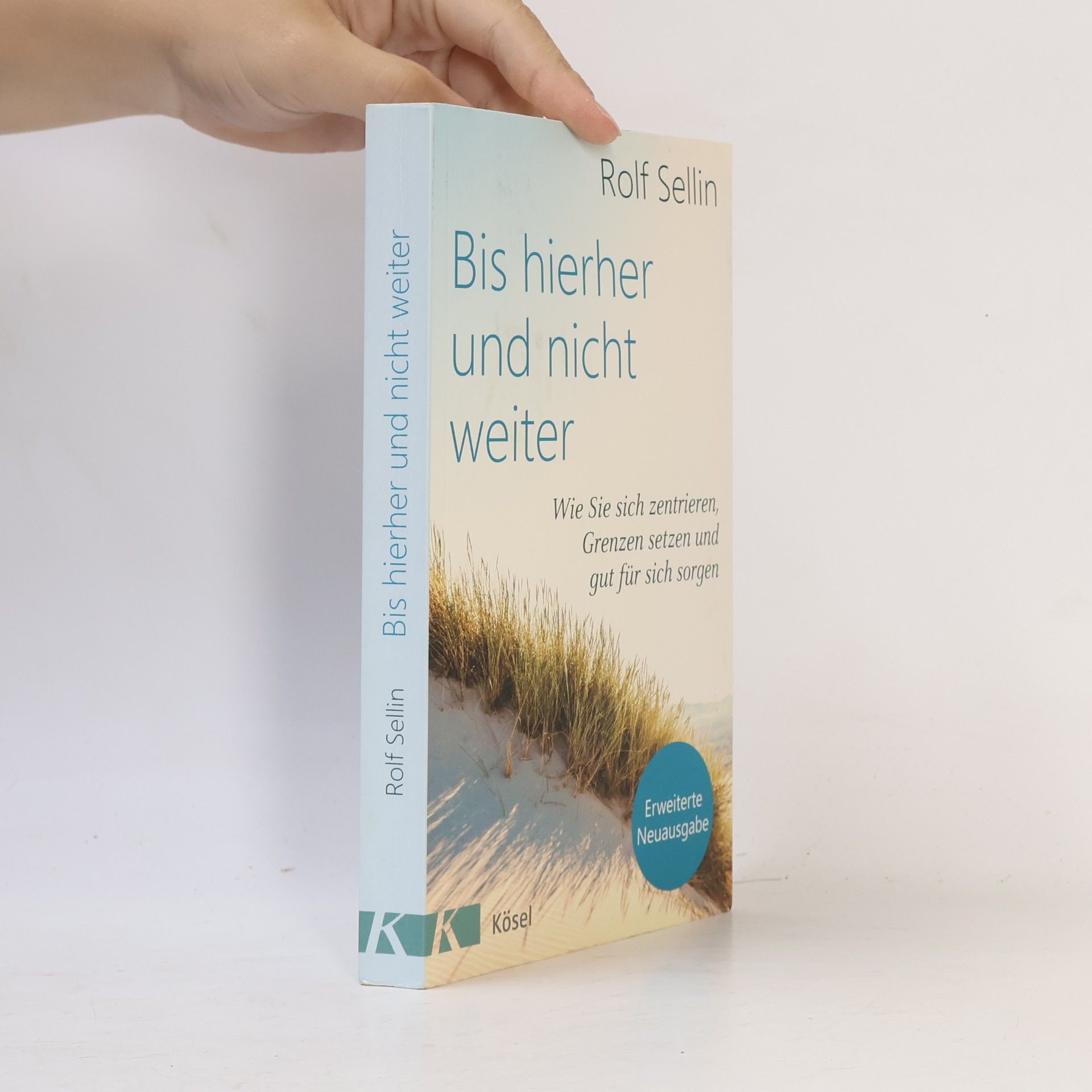 Rolf Sellin Bis hierher und nicht weiter
