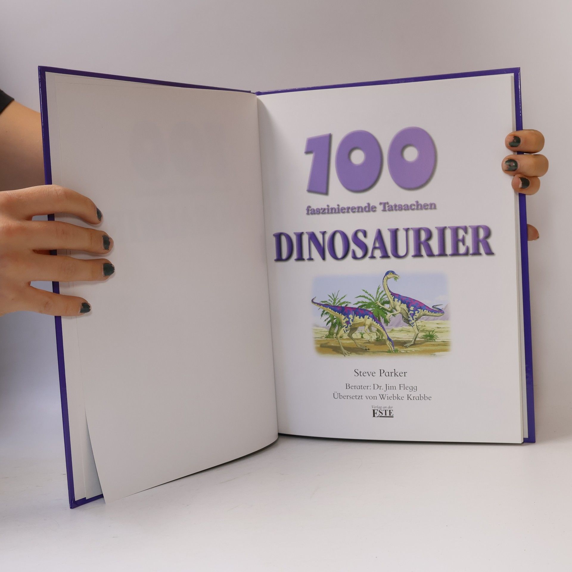 Steve Parker 100 faszinierende Tatsachen. Dinosaurier.