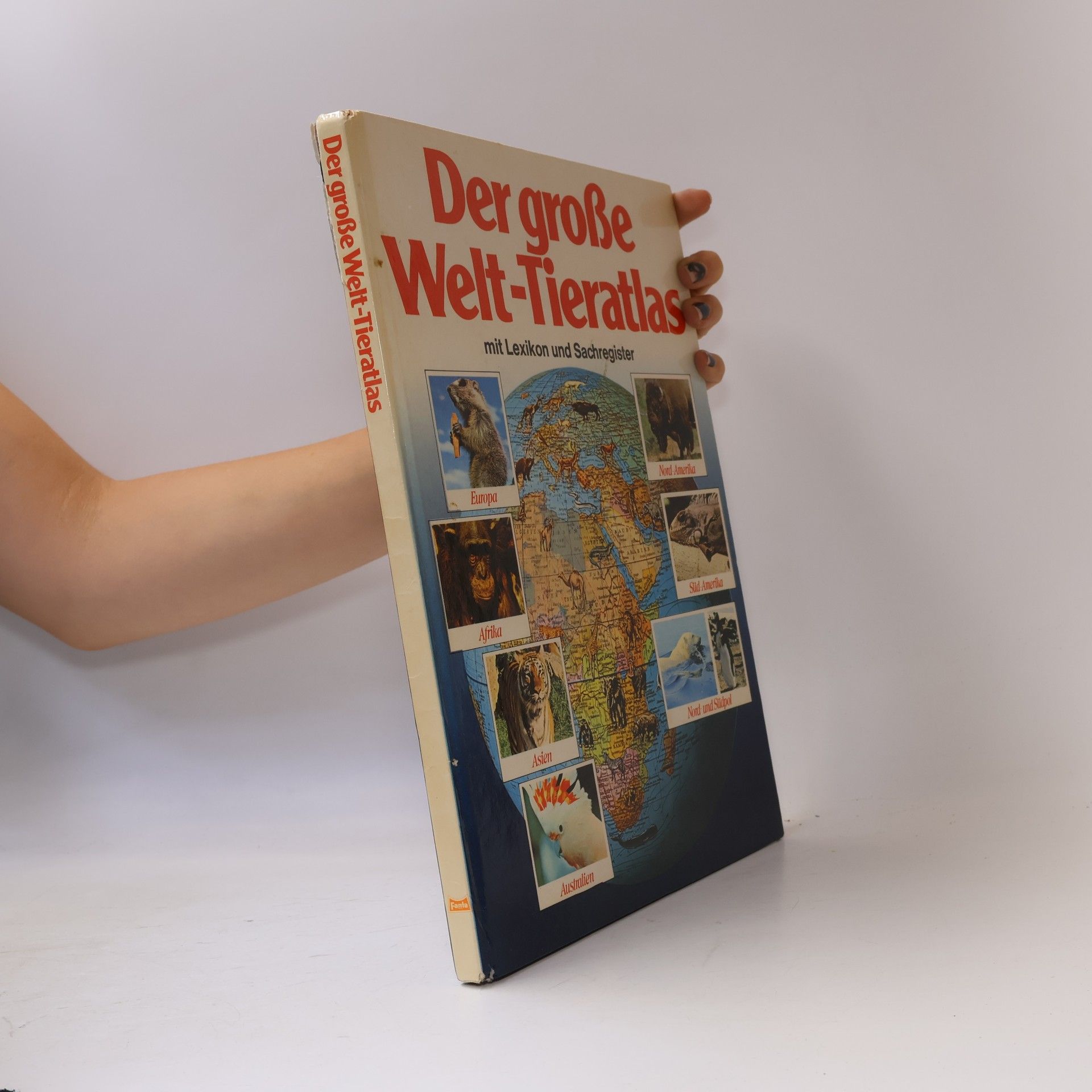 Various authors Der große Welt-Tieratlas