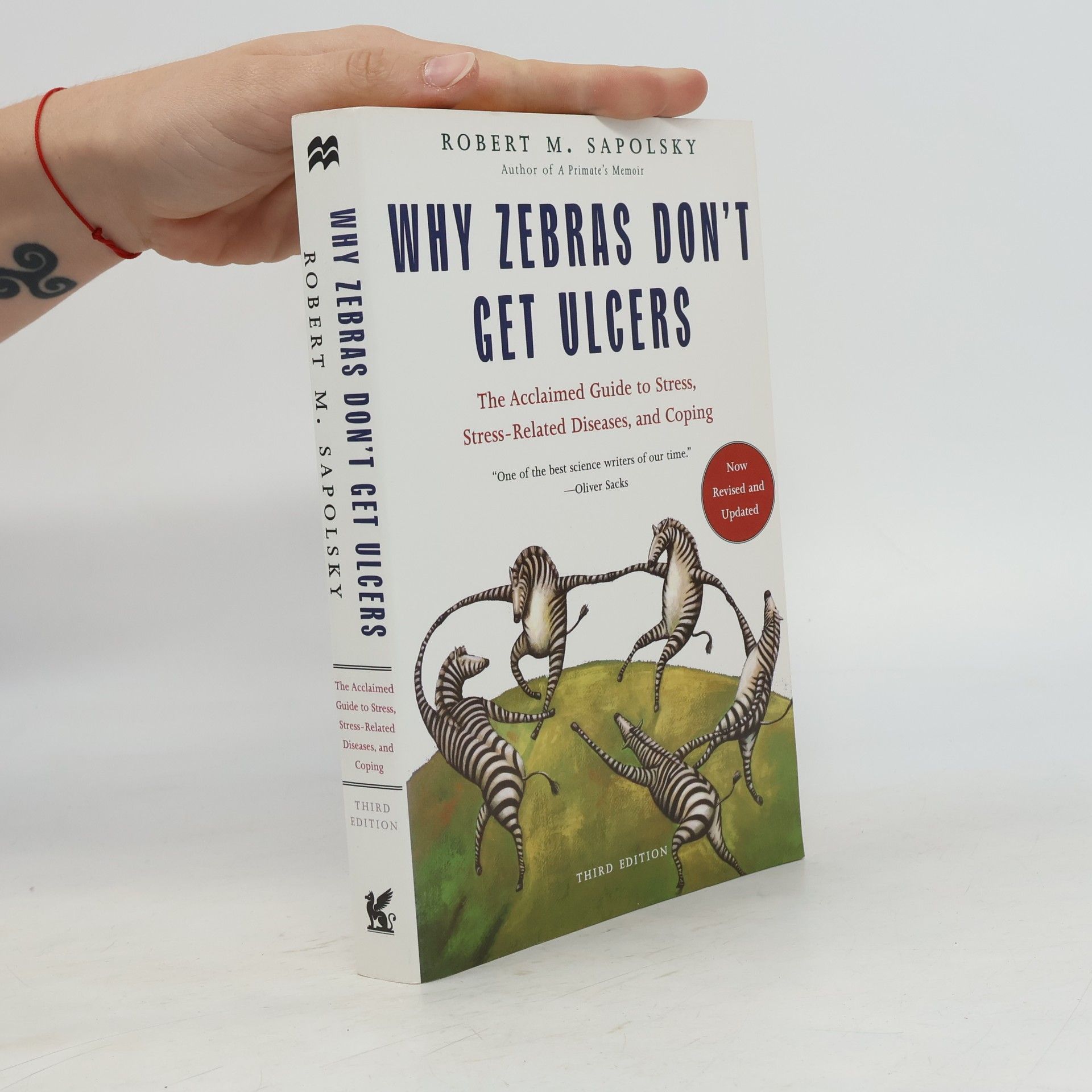 Robert Sapolsky Why Zebras Don't Get Ulcers -Revised Edition