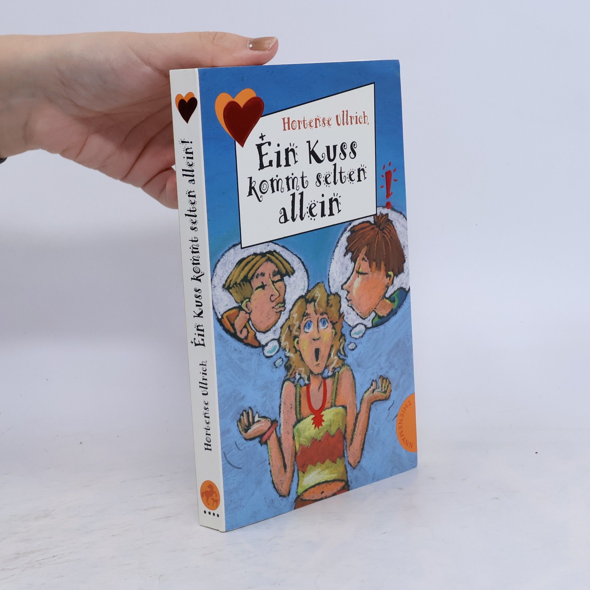 Hortense Ullrich Ein Kuss kommt selten allein