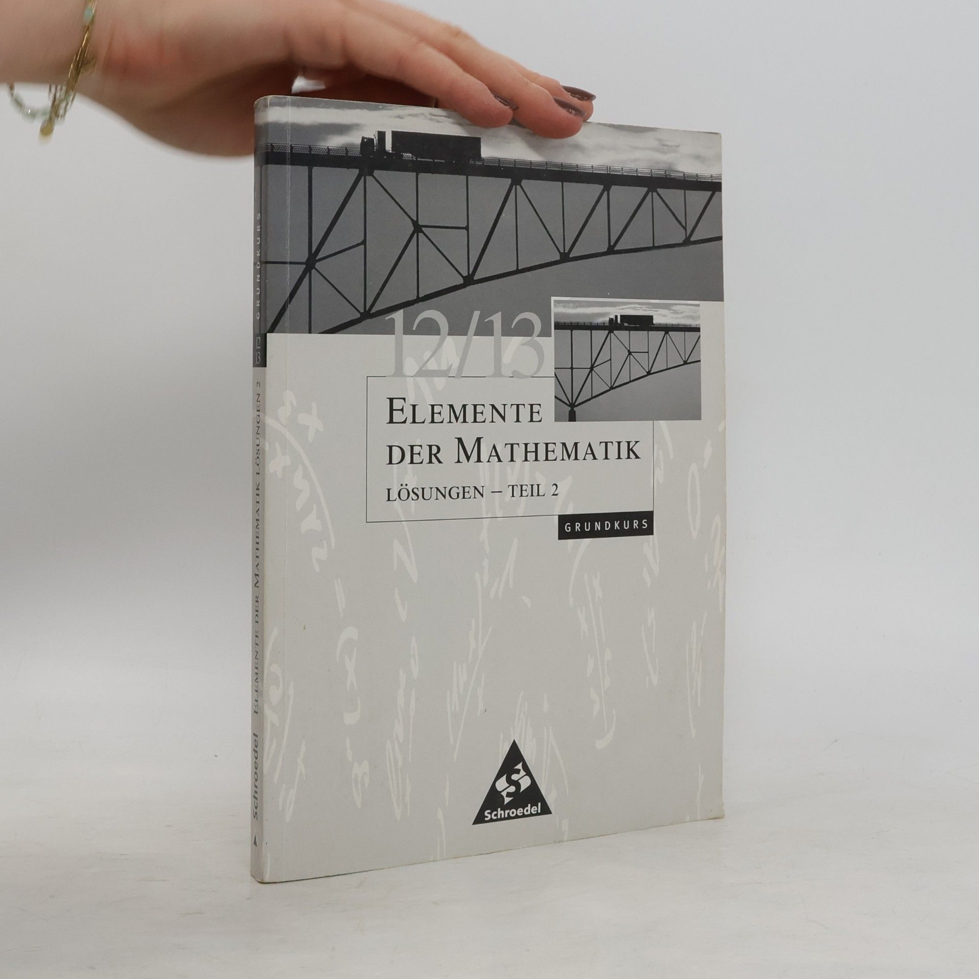 AA.VV. Grundkurs - 12/13: Elemente der Mathematik