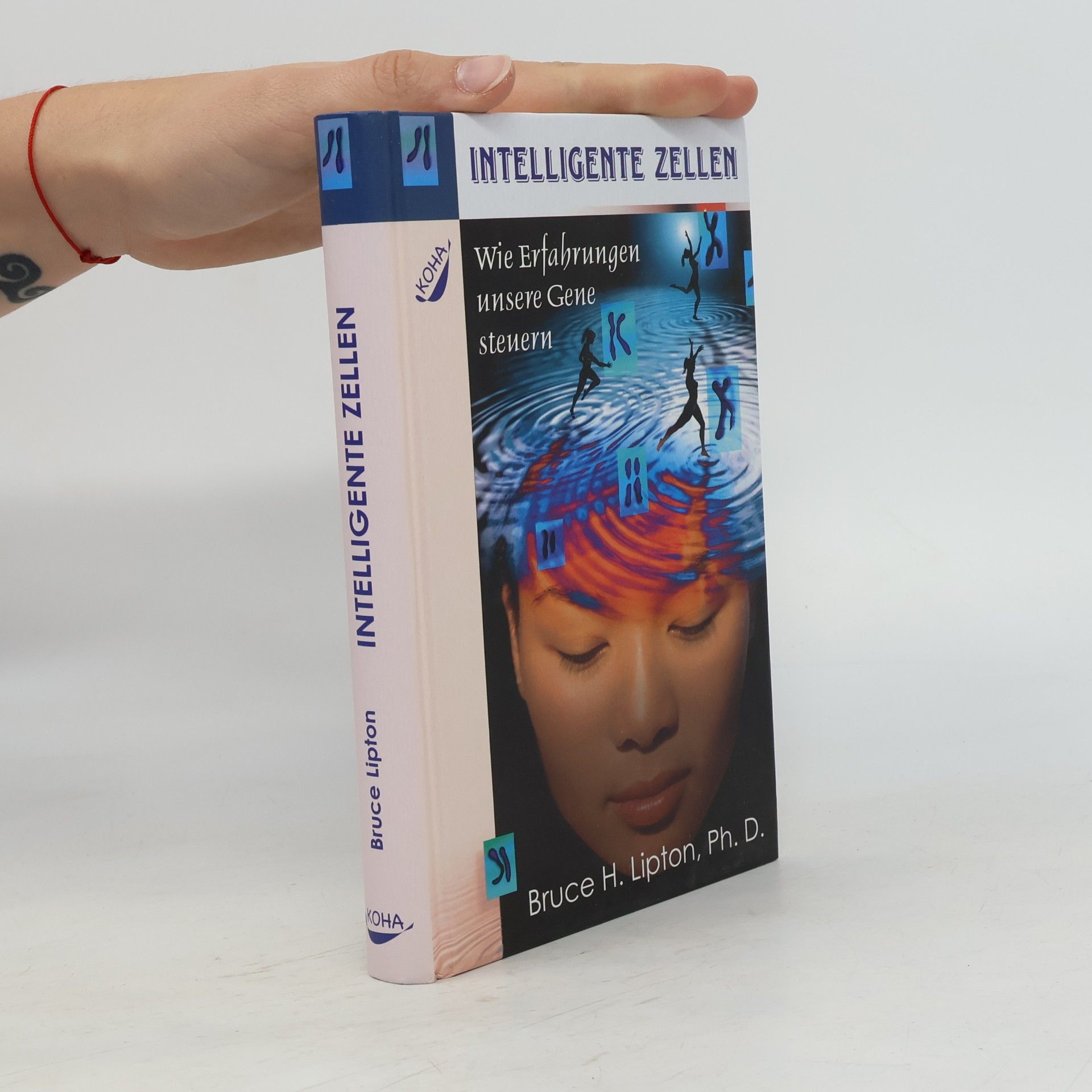 Bruce Lipton Intelligente Zellen