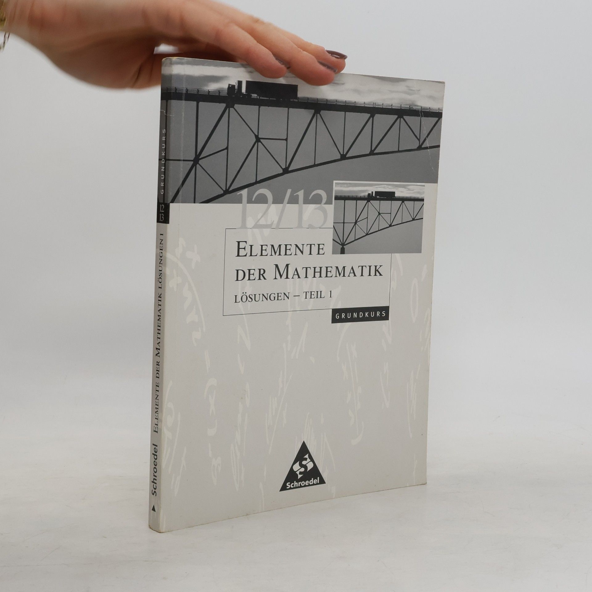 Unknown Author Grundkurs - 12/13: Elemente der Mathematik