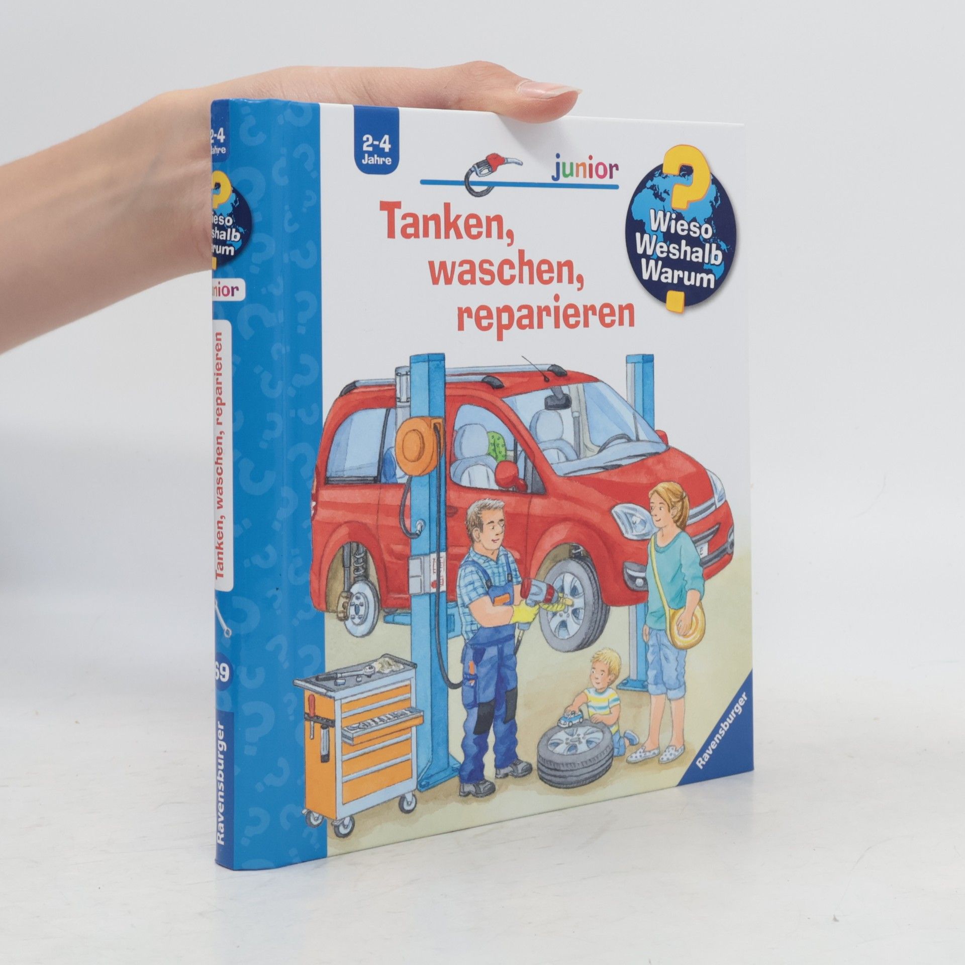 Frauke Nahrgang Tanken, waschen, reparieren / Wieso? Weshalb? Warum? Junior Bd.69