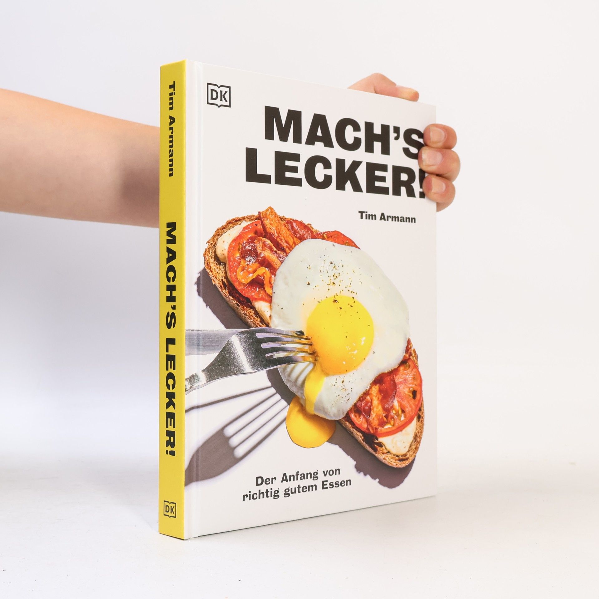 Tim Armann Mach's lecker!. Der Anfang von richtig gutem Essen