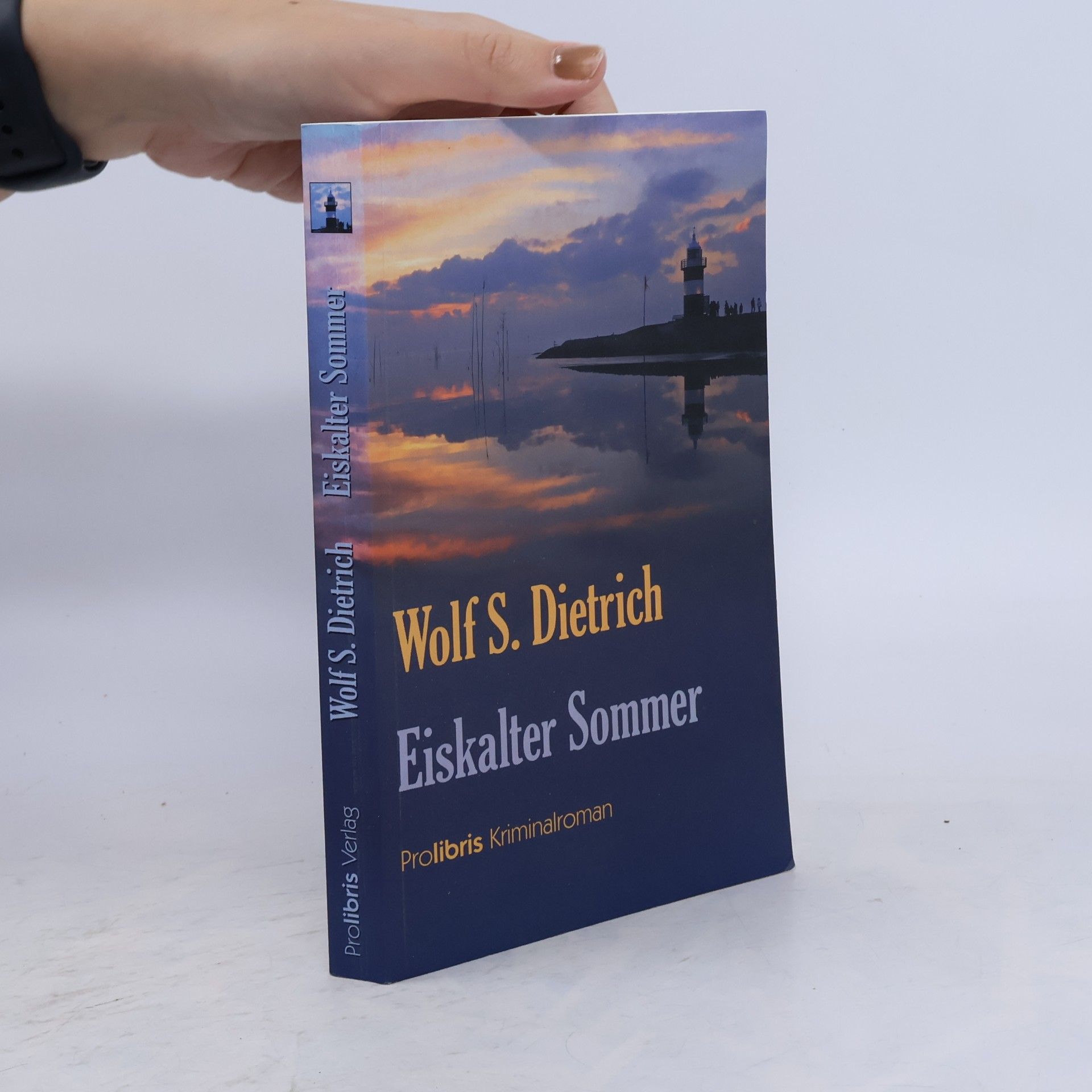 Wolf S. Dietrich Eiskalter Sommer
