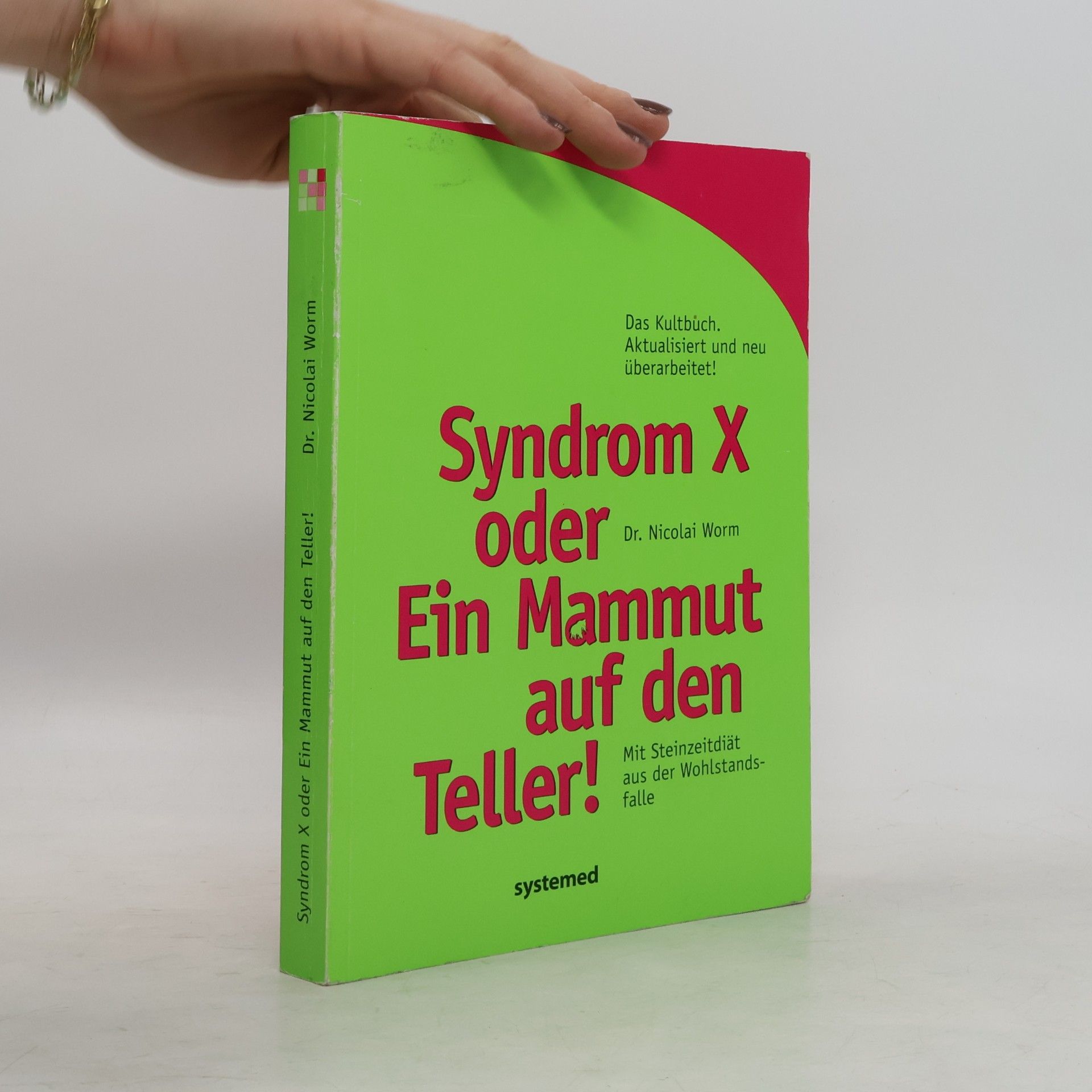 Nicolai Worm Syndrom X oder ein Mammut auf den Teller!