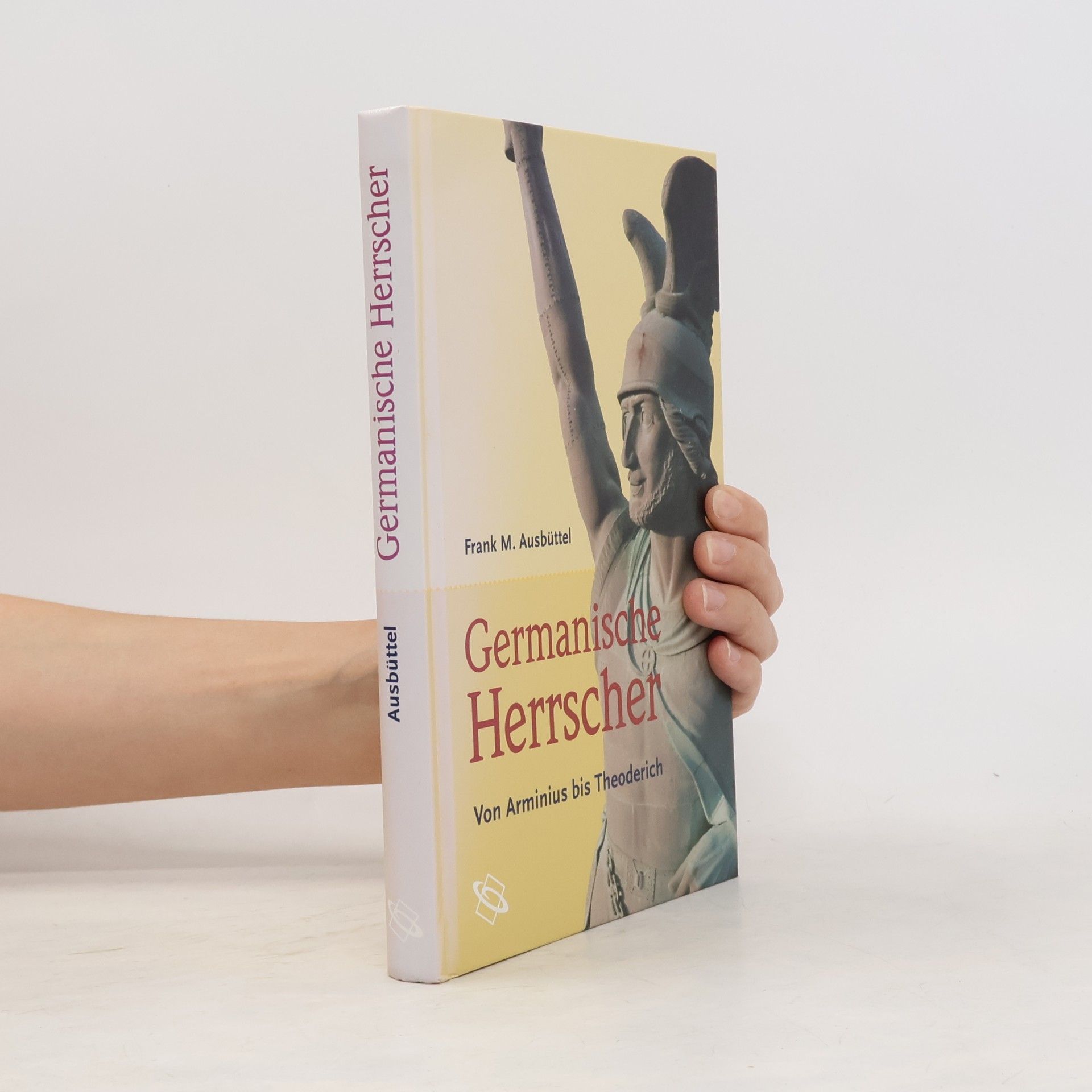 Frank Ausbüttel Germanische Herrscher