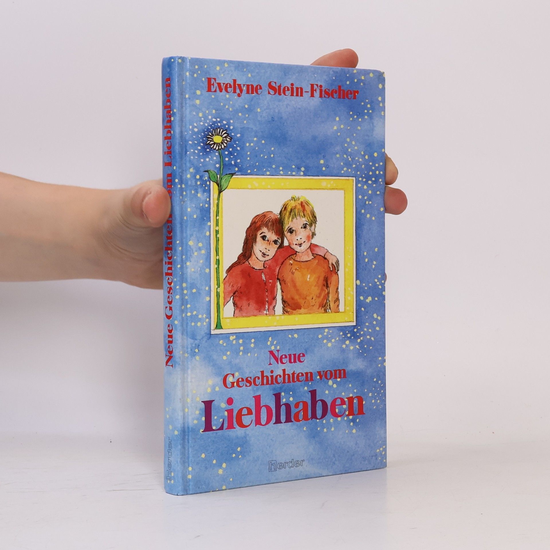 Neue Geschichten vom Liebhaben