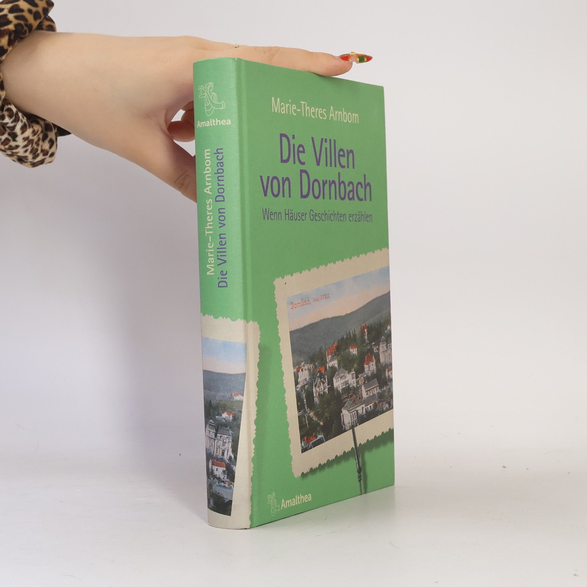 Marie-Theres Arnbom Die Villen von Dornbach