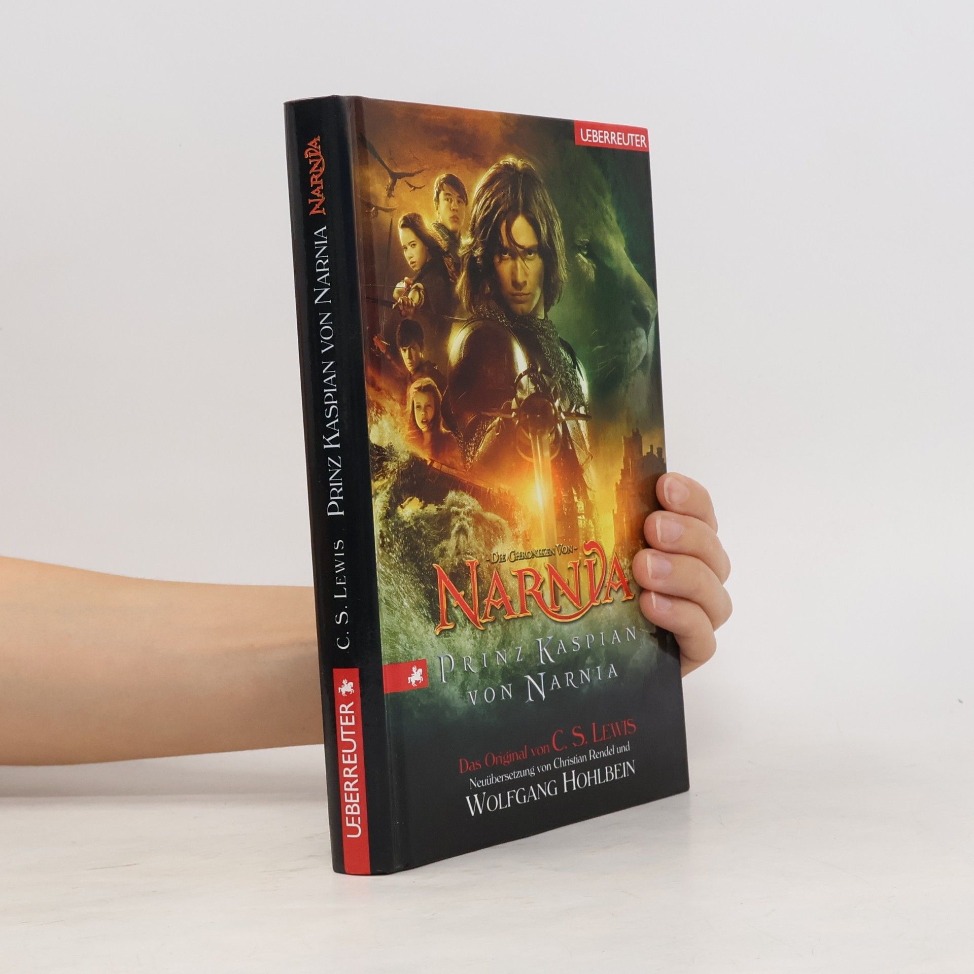 C. S. Lewis Die Chroniken von Narnia. Prinz Kaspian von Narnia