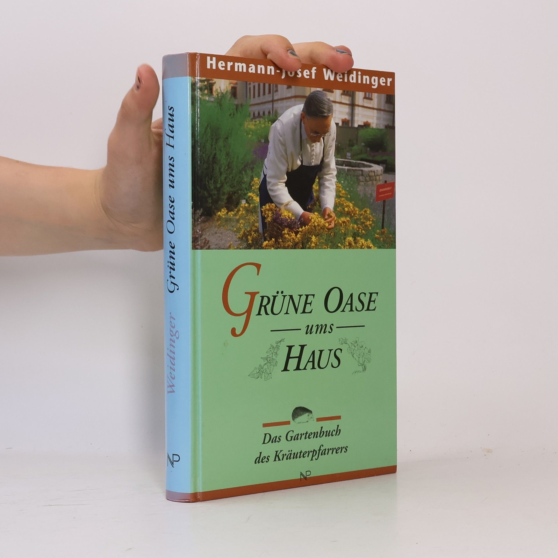 Hermann Josef Weidinger Grüne Oase ums Haus