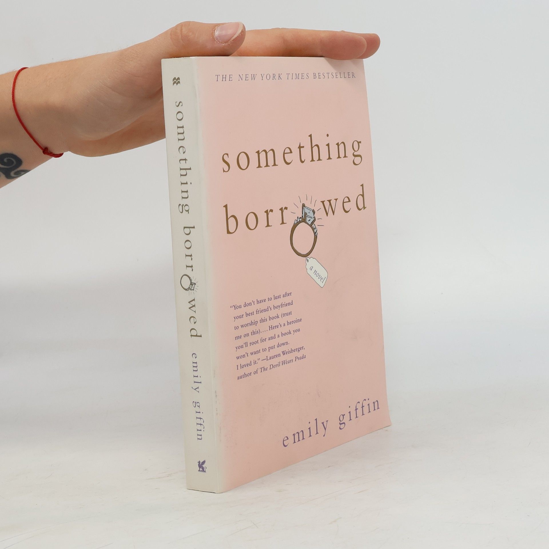 Emily Giffin Something Borrowed