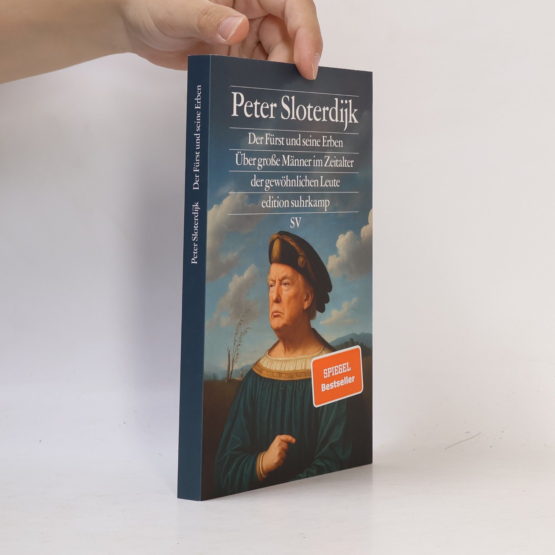 Peter Sloterdijk Der Fürst und seine Nachfolger