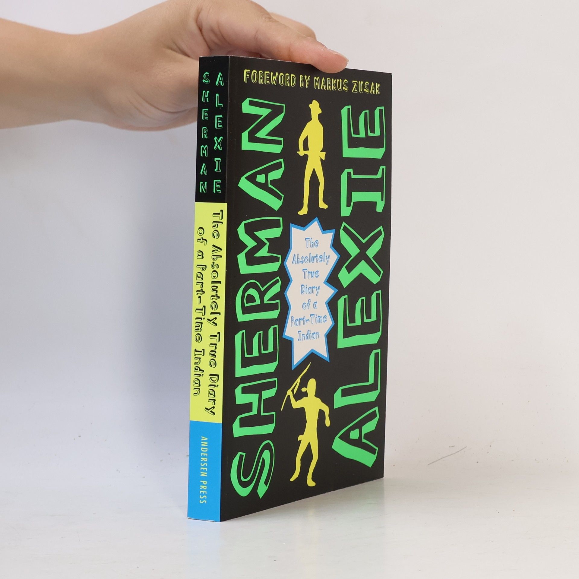 Sherman Alexie The Absolutely True Diary of a Part-Time Indian