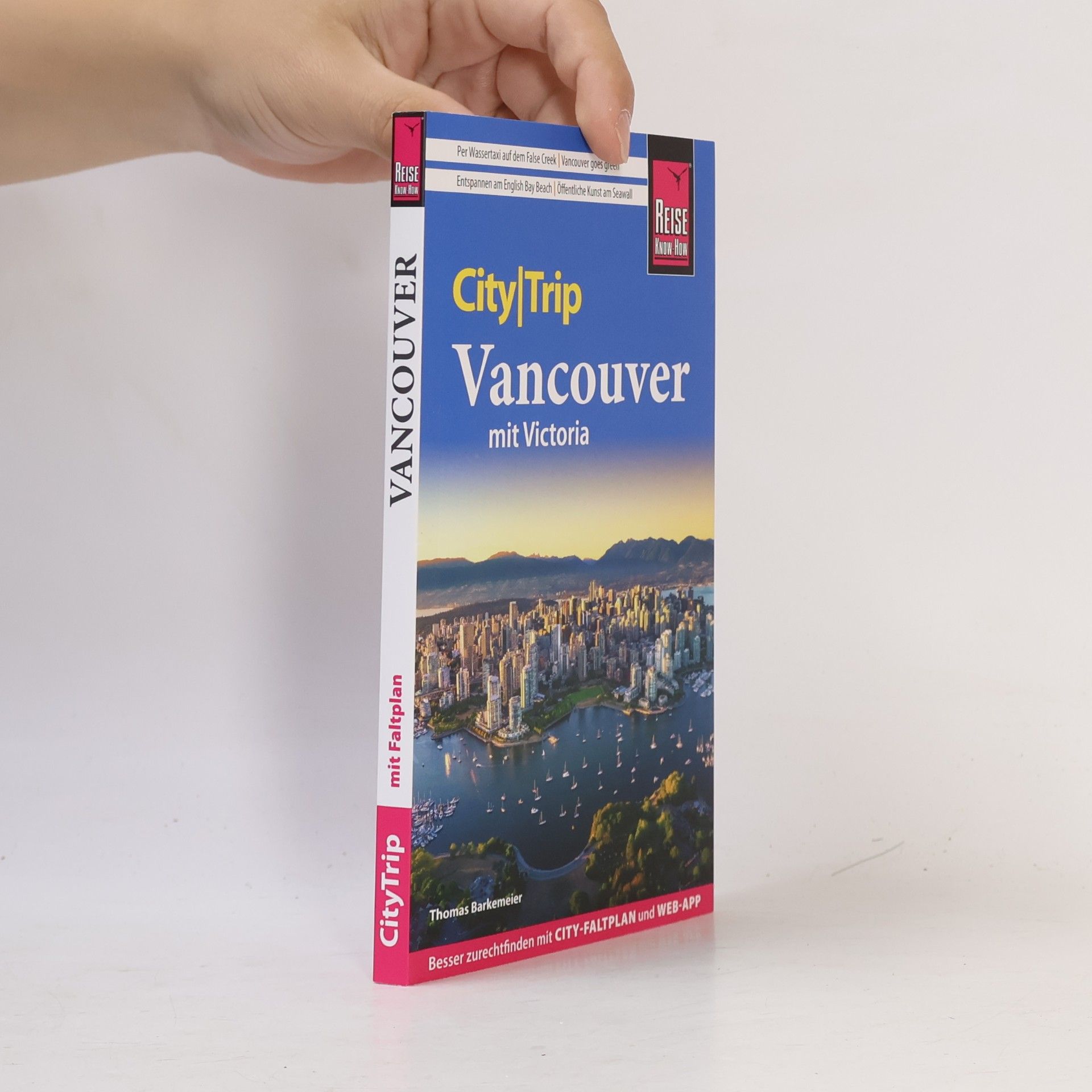 Thomas Barkemeier Reise Know-How CityTrip Vancouver mit Victoria
