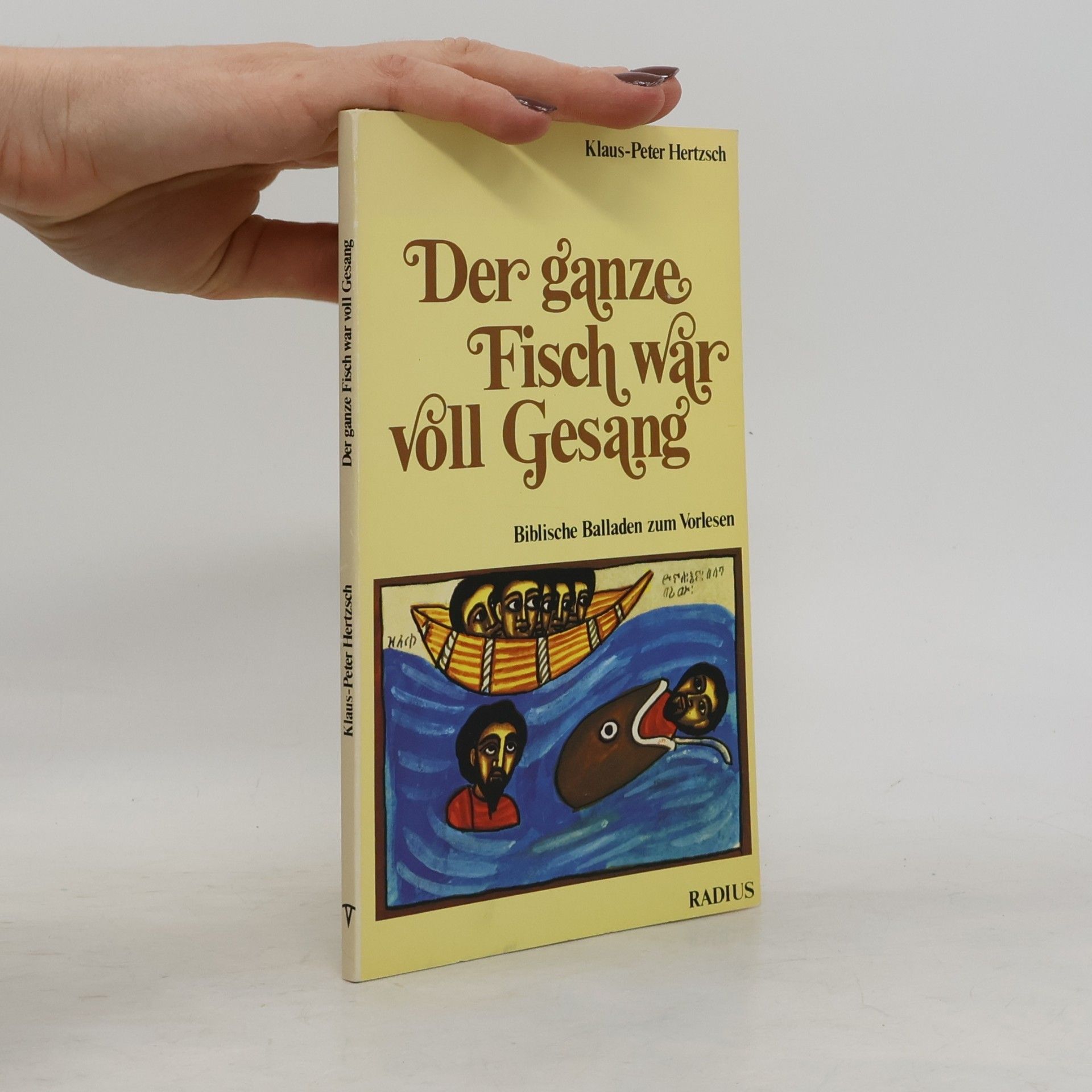 Klaus-Peter Hertzsch Der ganze Fisch war voll Gesang