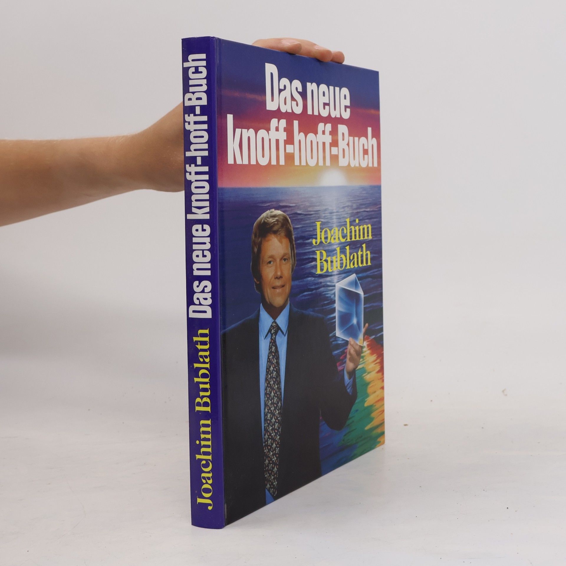 Joachim Bublath Das neue Knoff-hoff-Buch