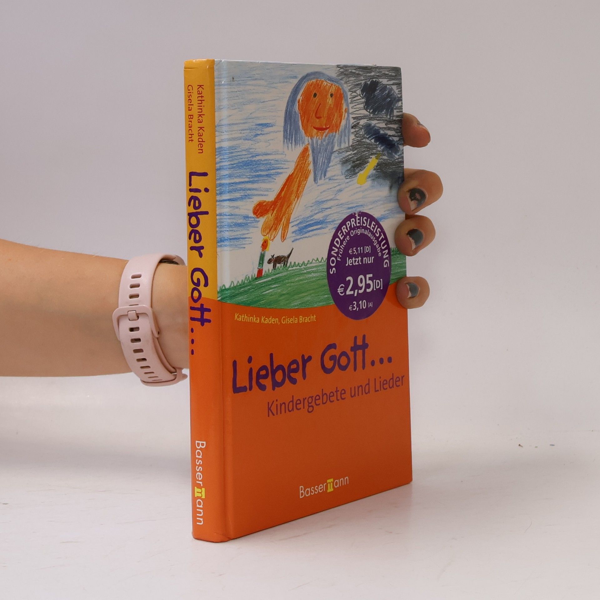 Kathinka Kaden Lieber Gott ... Kindergebete und Lieder