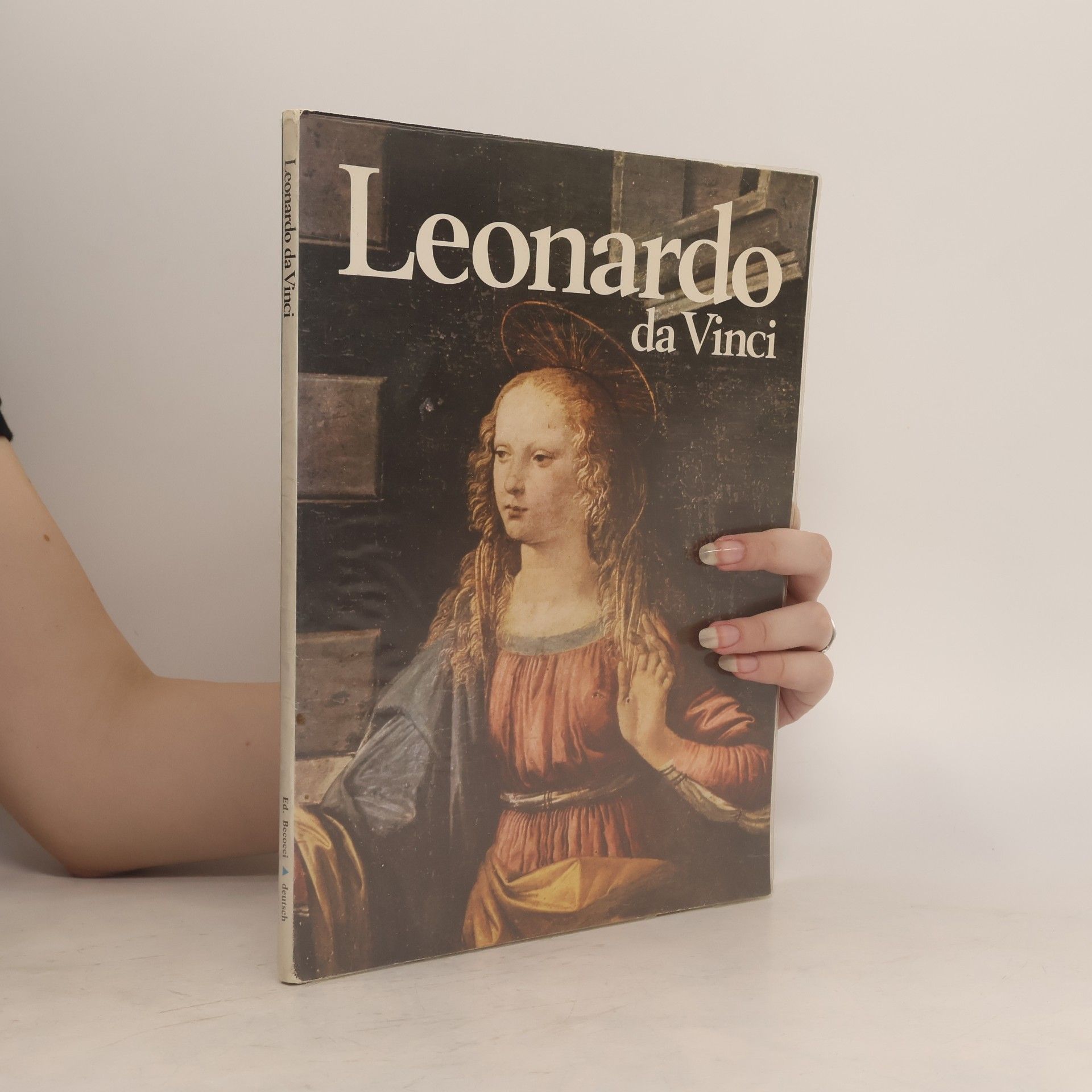 Leonardo da Vinci Leonardo da Vinci