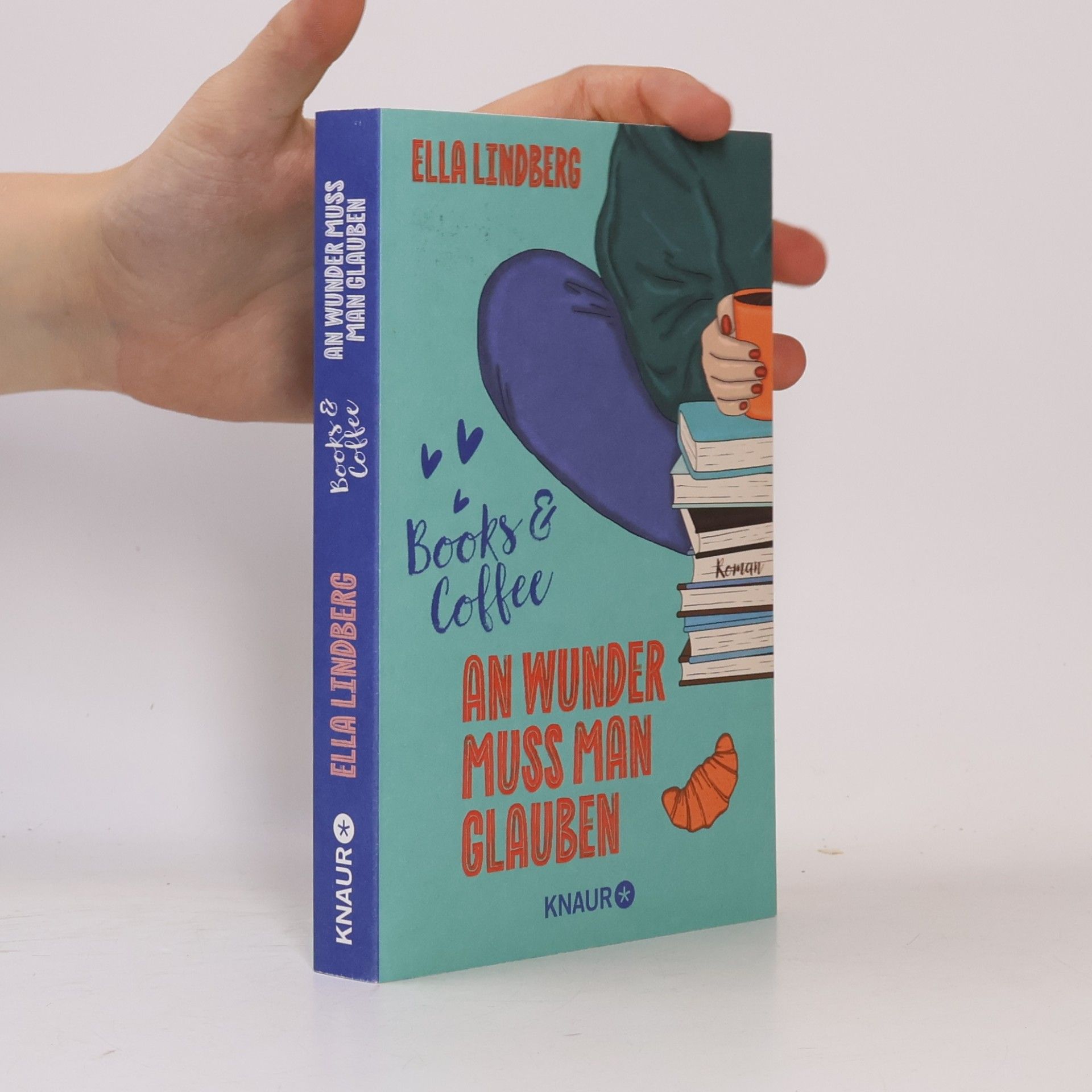 Ella Lindberg Café Zuckerzeit - 2: An Wunder muss man glauben