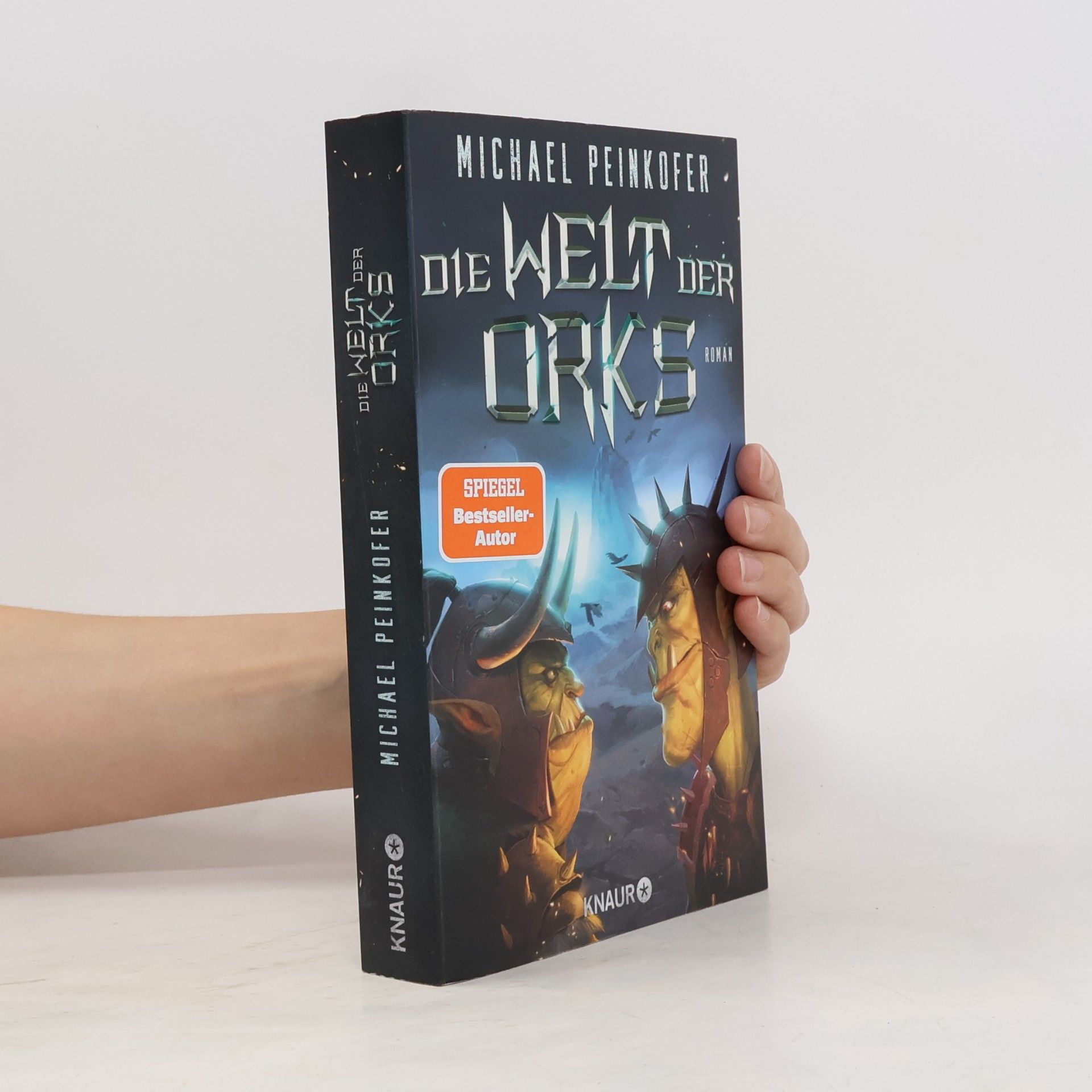 Michael Peinkofer Die Welt der Orks