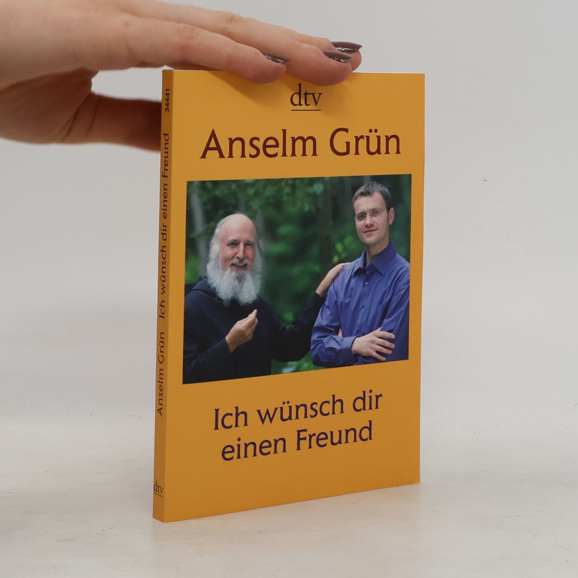 Anselm Grün Ich wünsch dir einen Freund